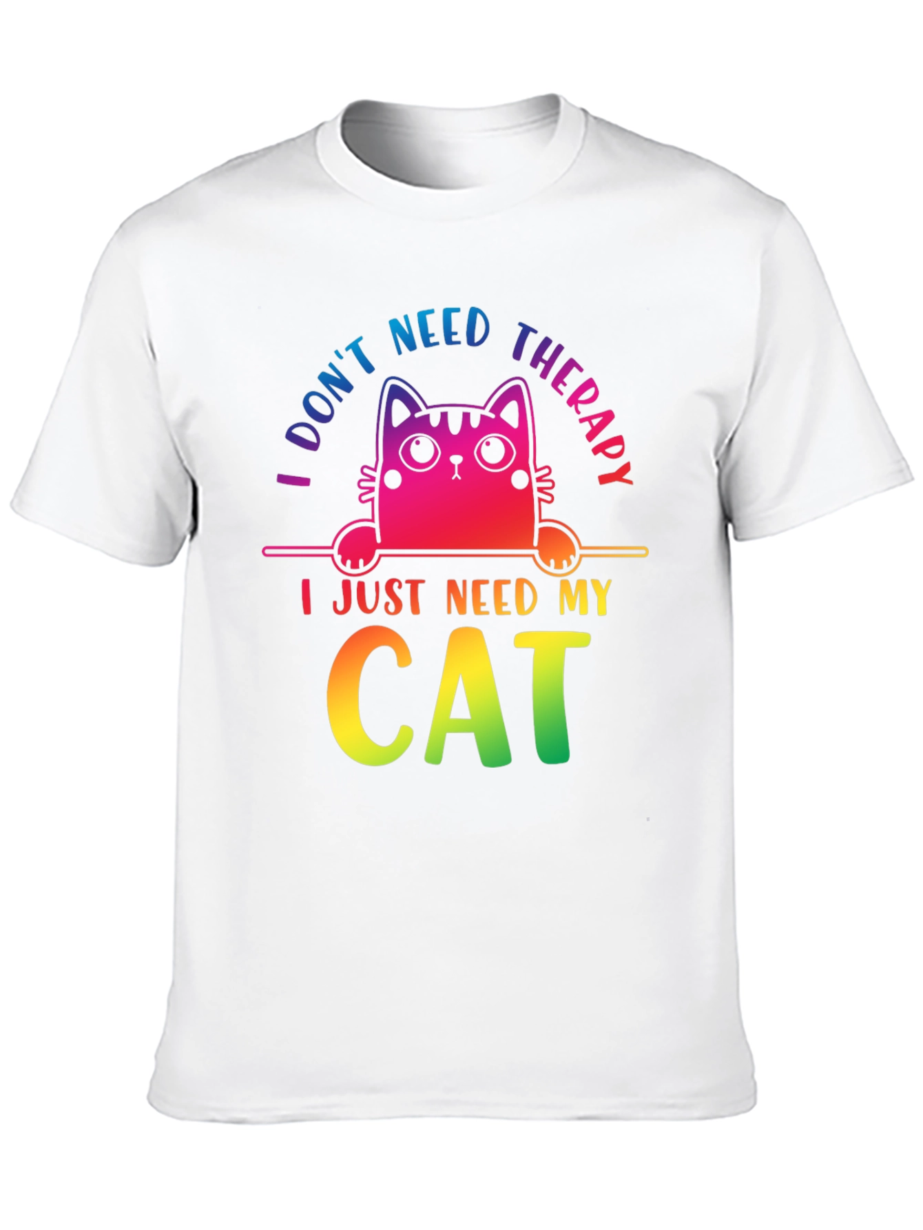 I Dont Need Therapy Cat T-Shirt