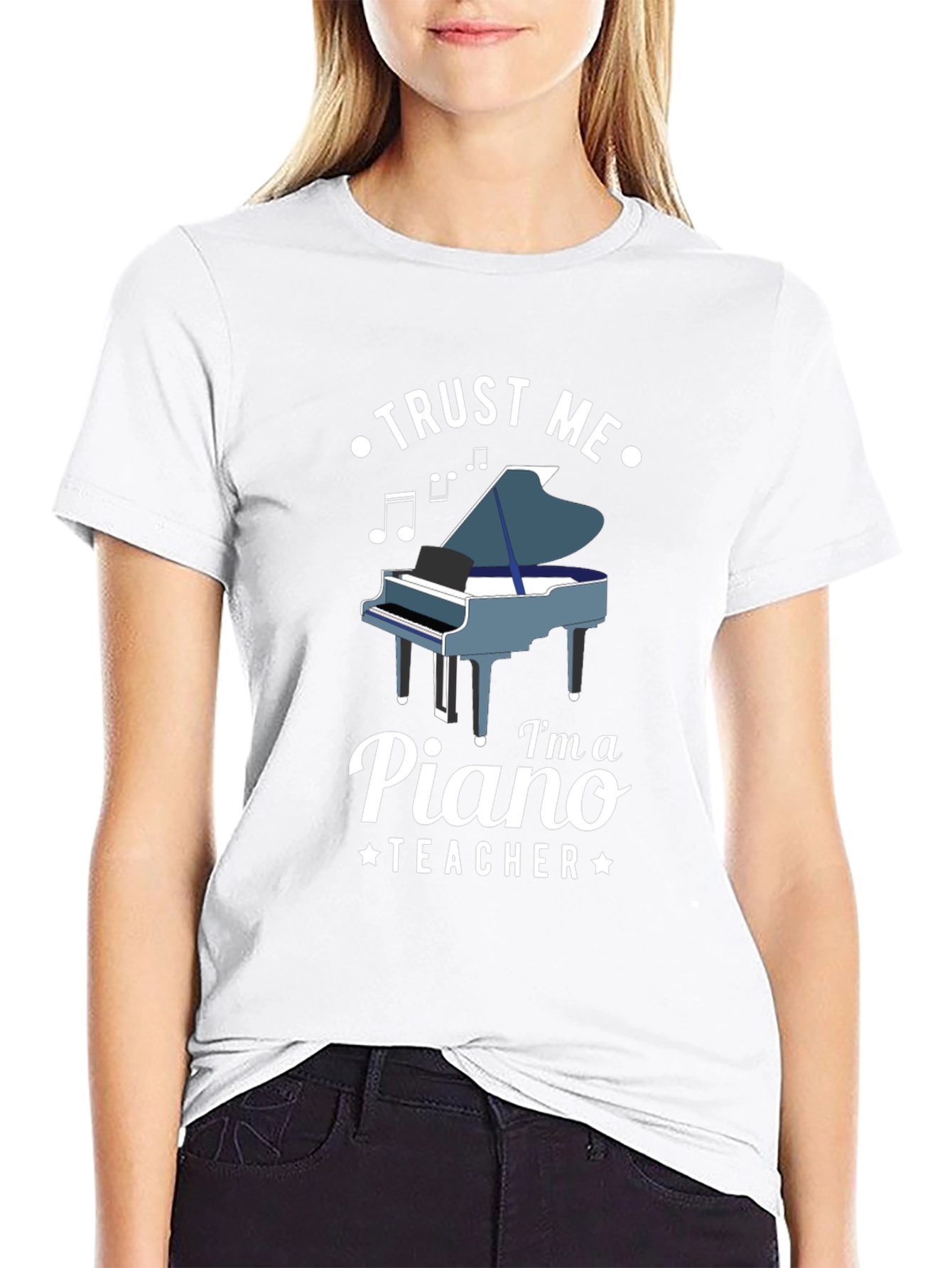 Trust Me Im a Piano Teacher T-Shirt