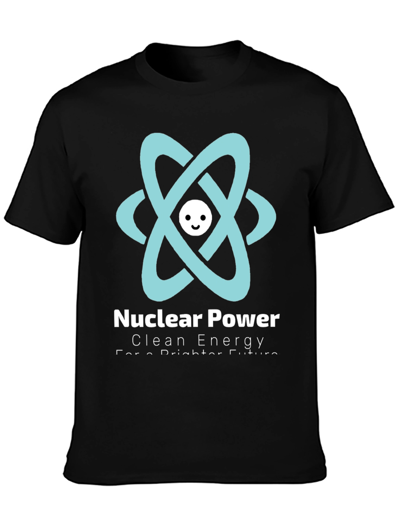 Nuclear Power T-Shirt - Clean Energy Future