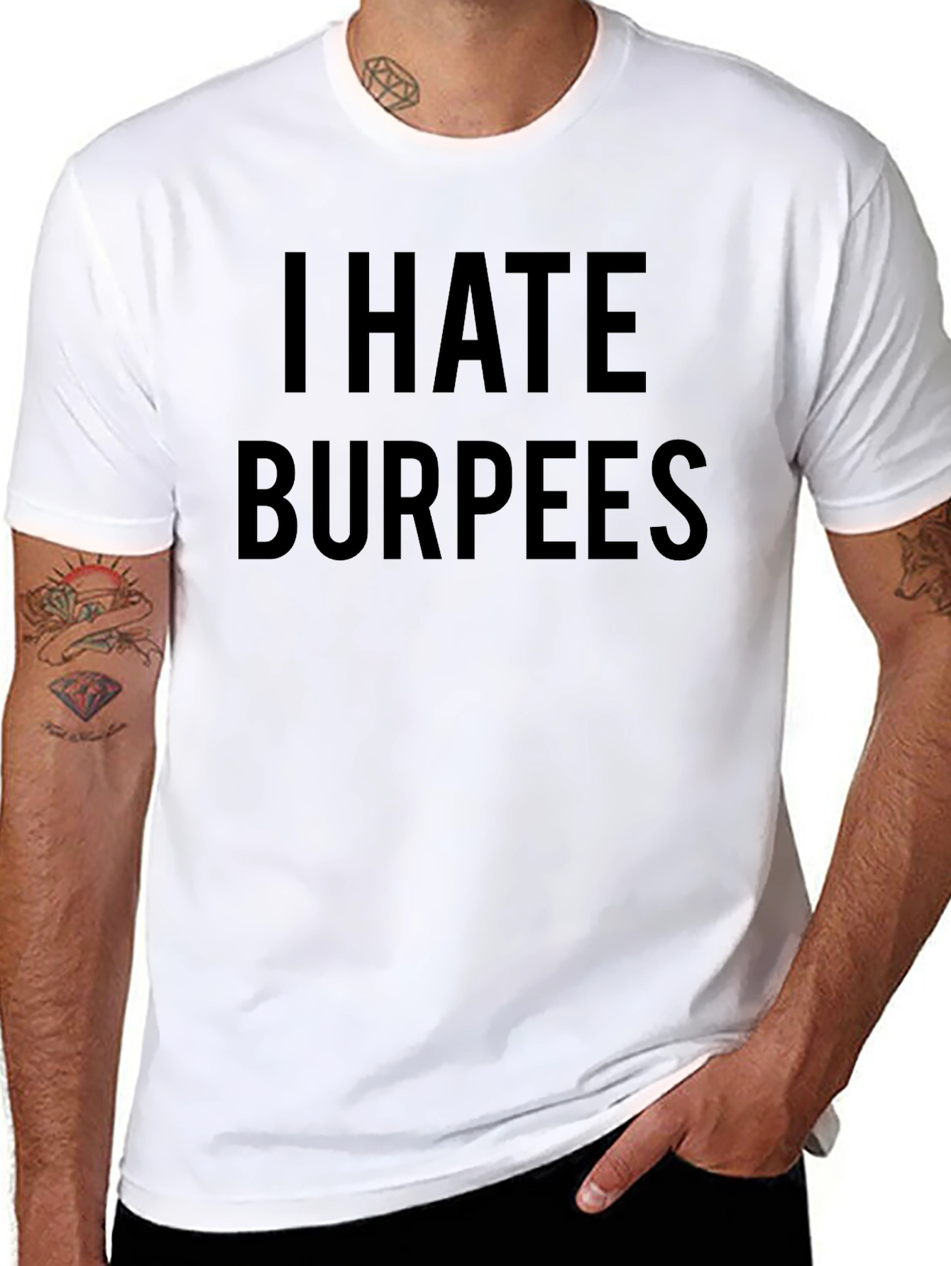 I Hate Burpees Funny Workout T-Shirt