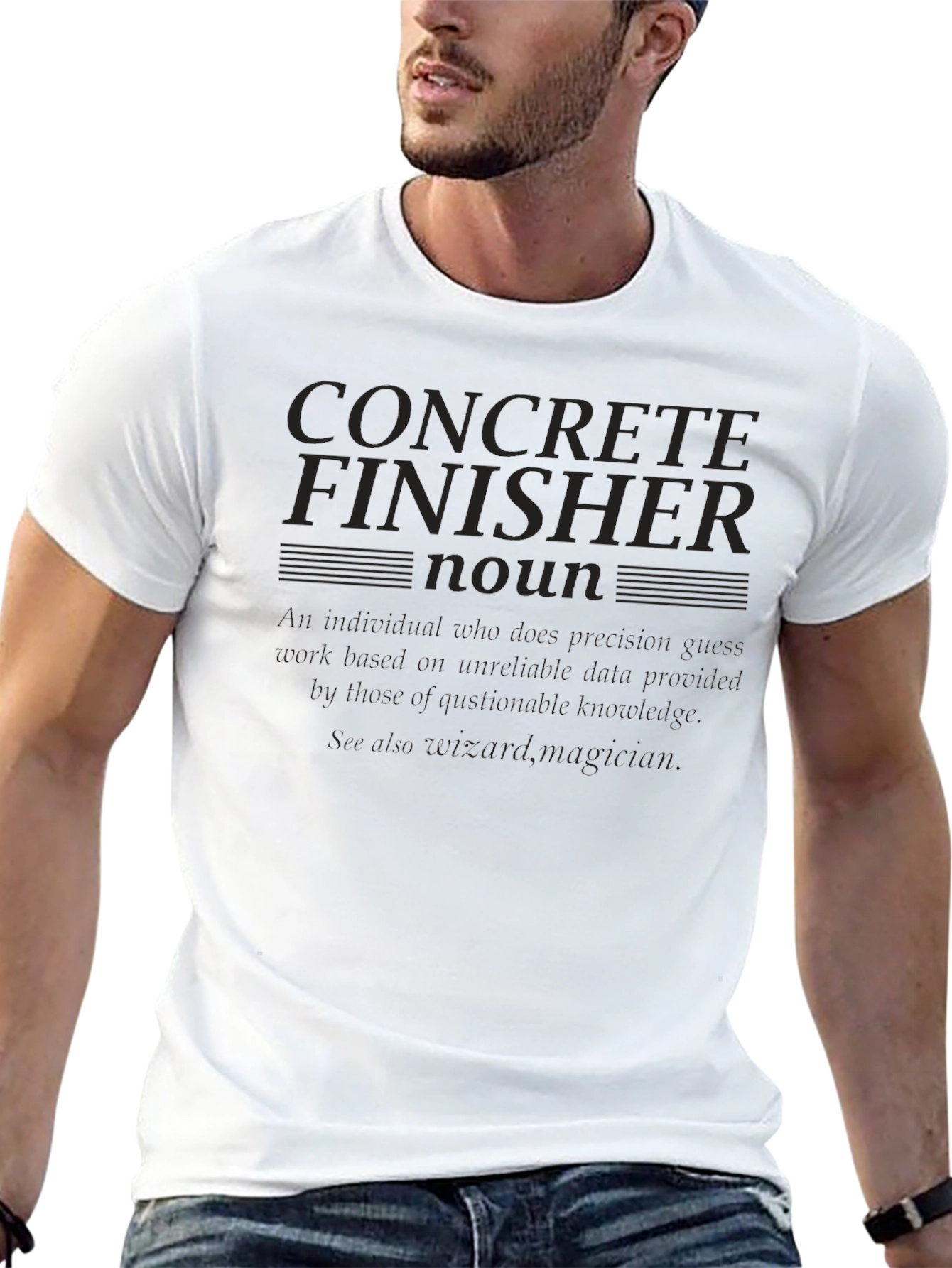 Concrete Finisher Definition T-Shirt