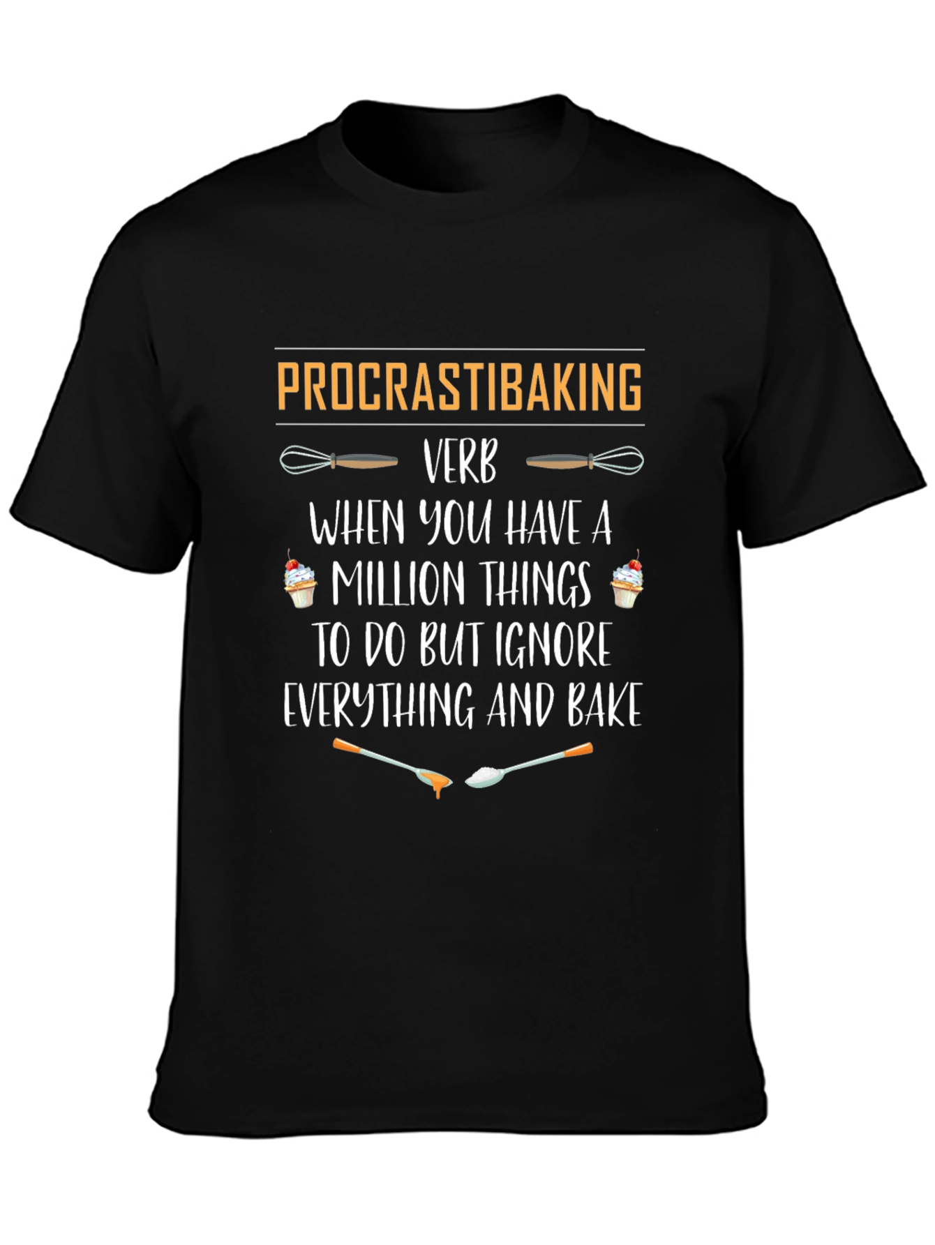 Procrastibaking Verb Black T-Shirt