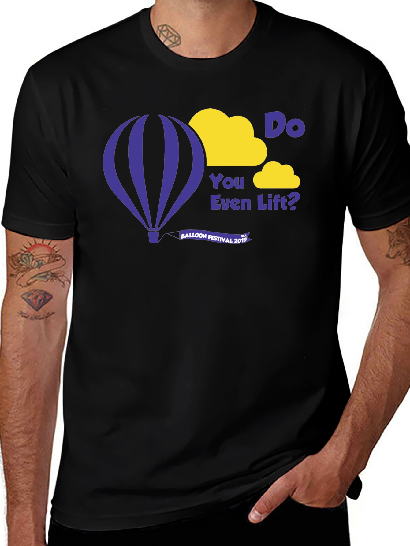 Do You Even Lift? Balloon Festival 2019 T-Shirt