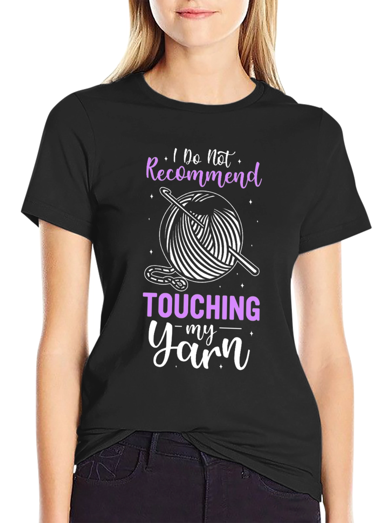 Do Not Recommend Touching My Yarn T-Shirt