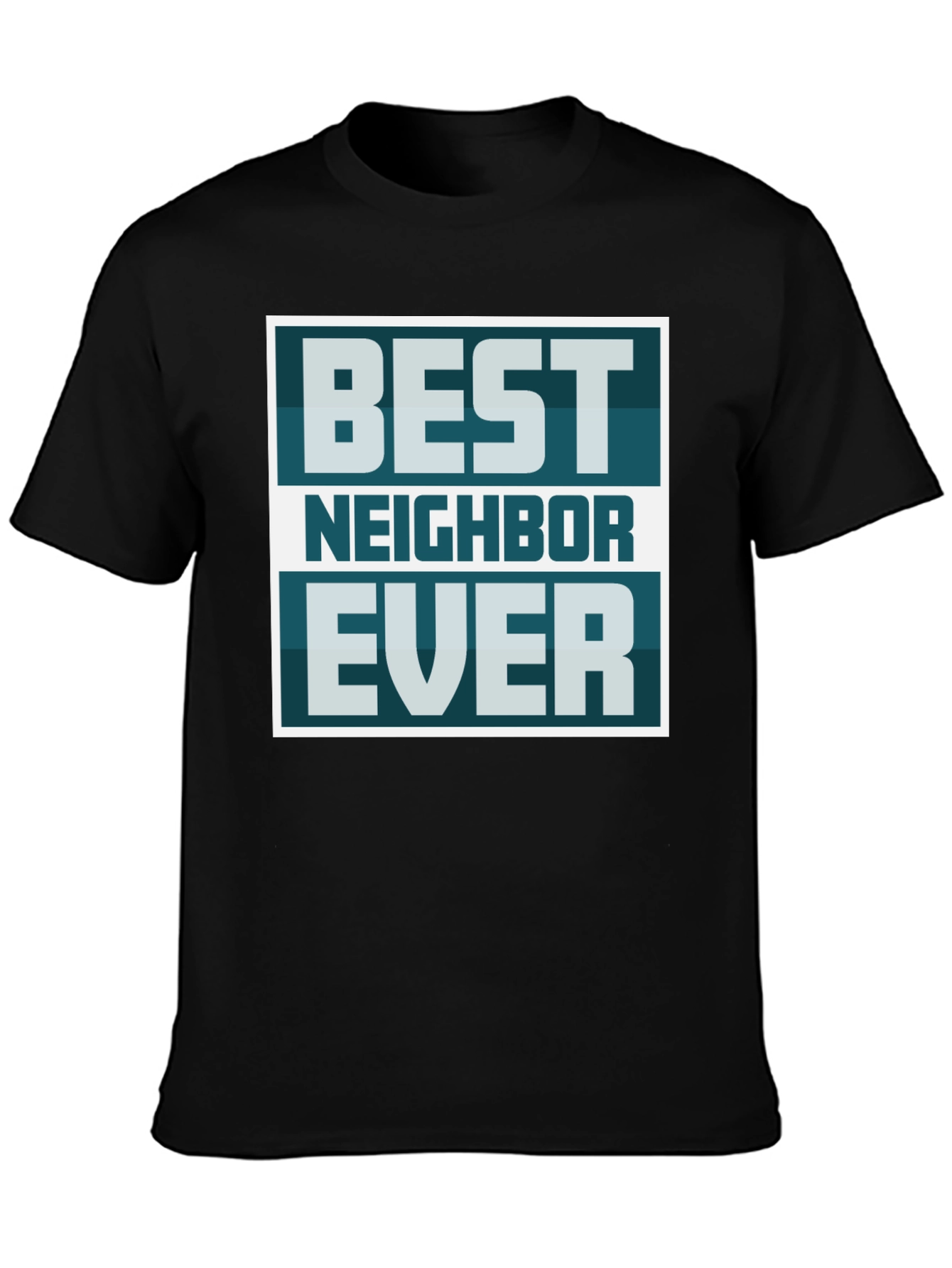 Best Neighbor Ever Graphic Tee