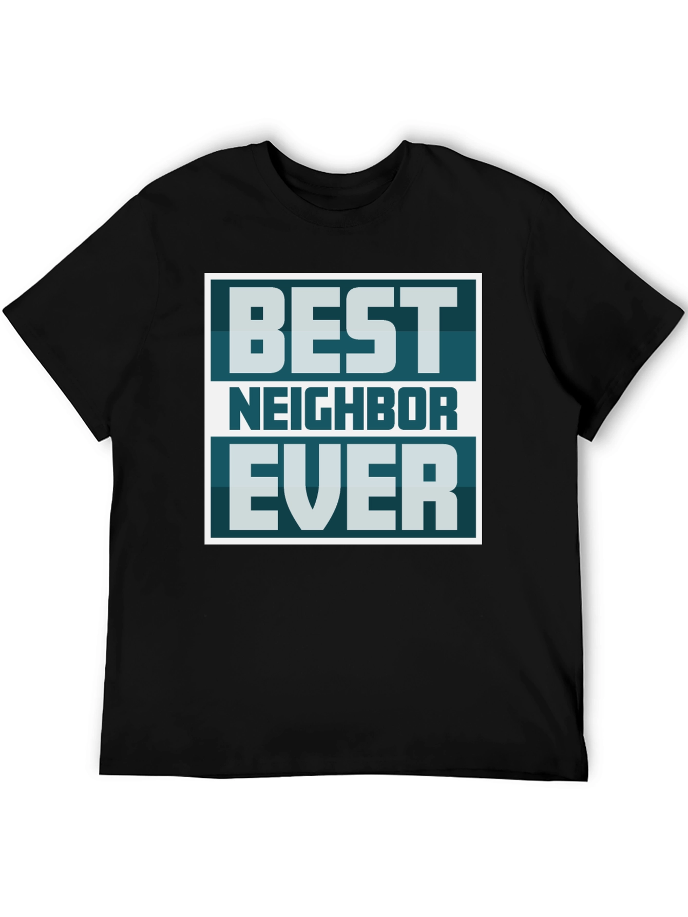 Best Neighbor Ever Graphic Tee