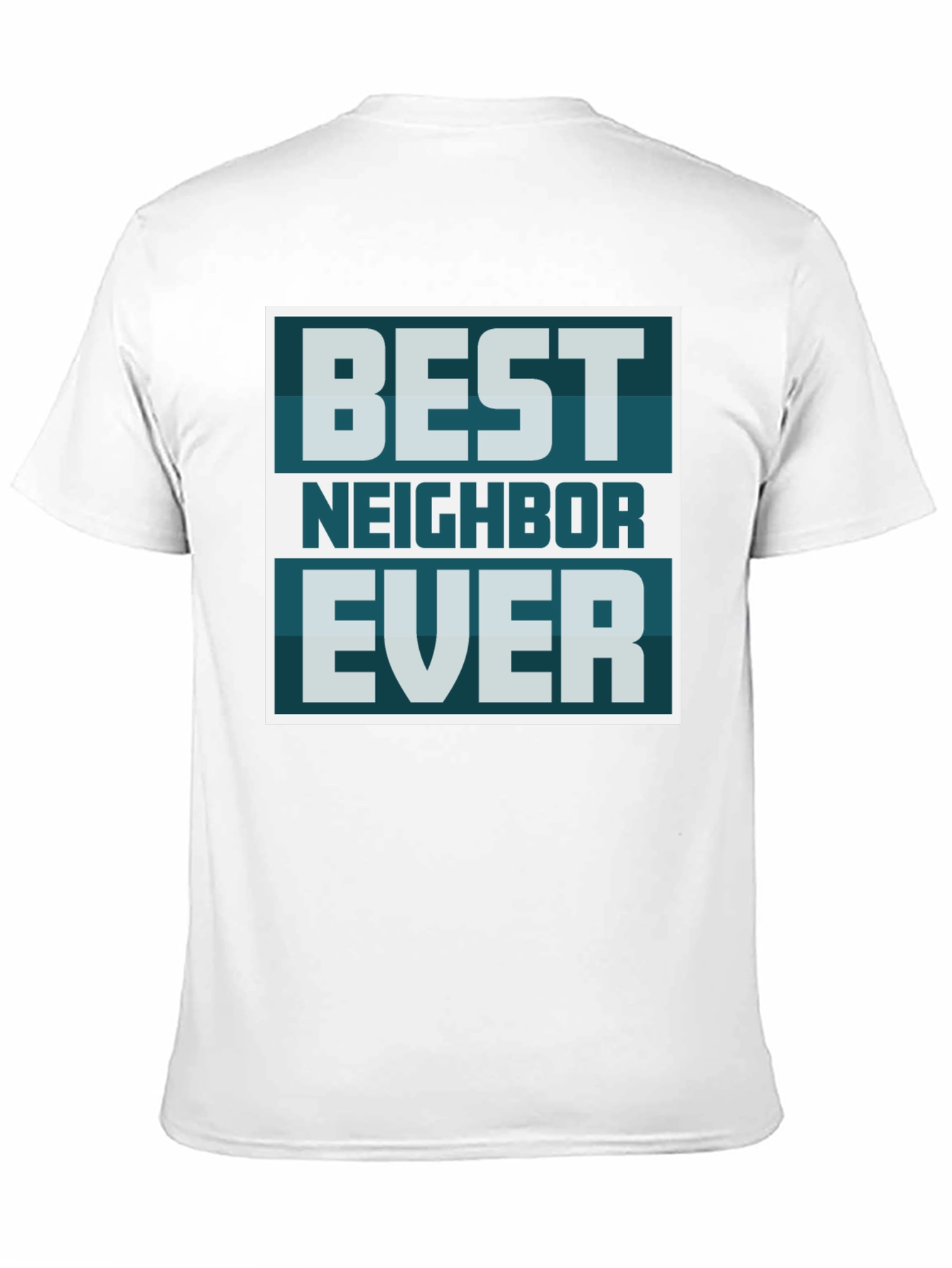 Best Neighbor Ever Graphic Tee