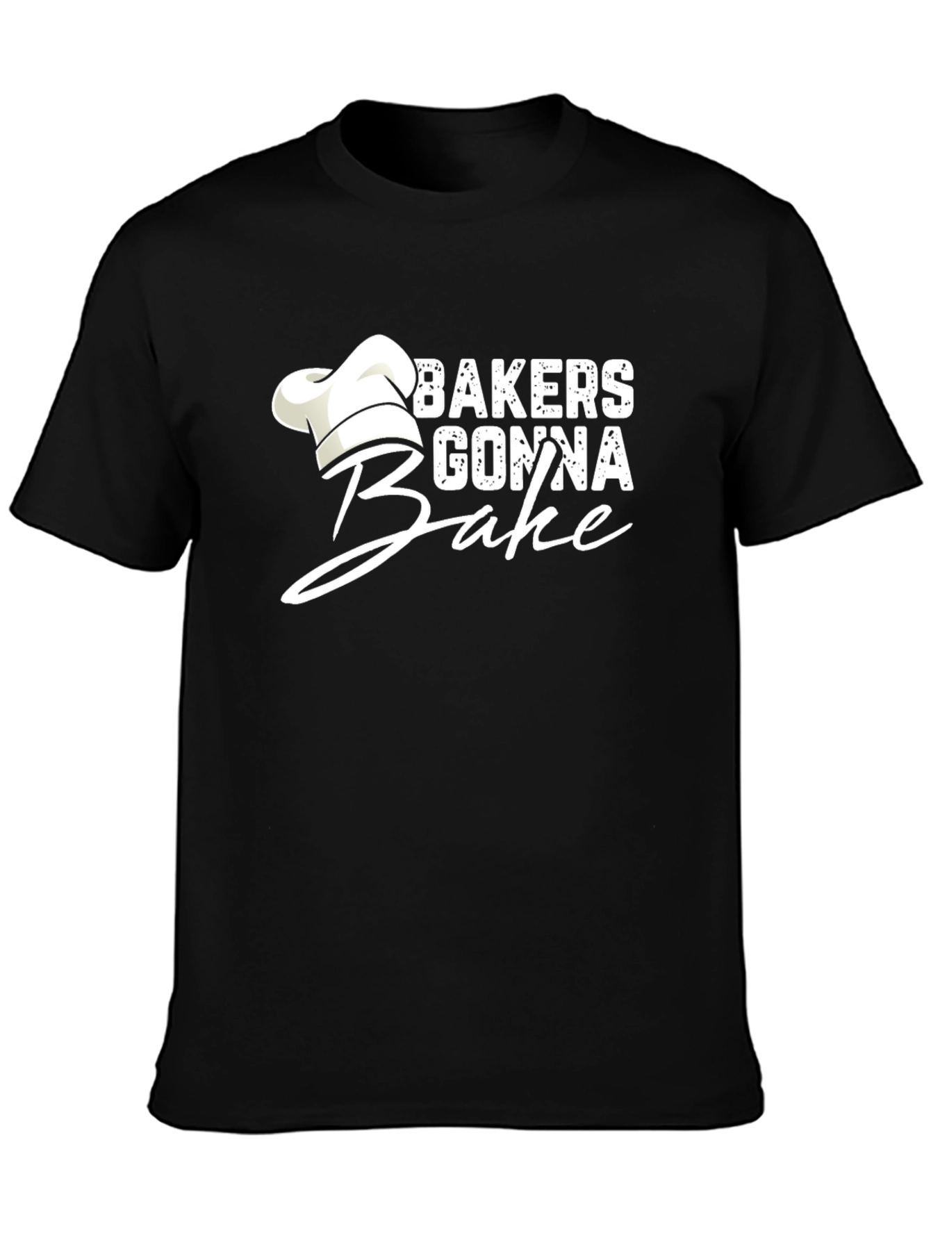 Bakers Gonna Bake T-Shirt - Funny Baking Tee