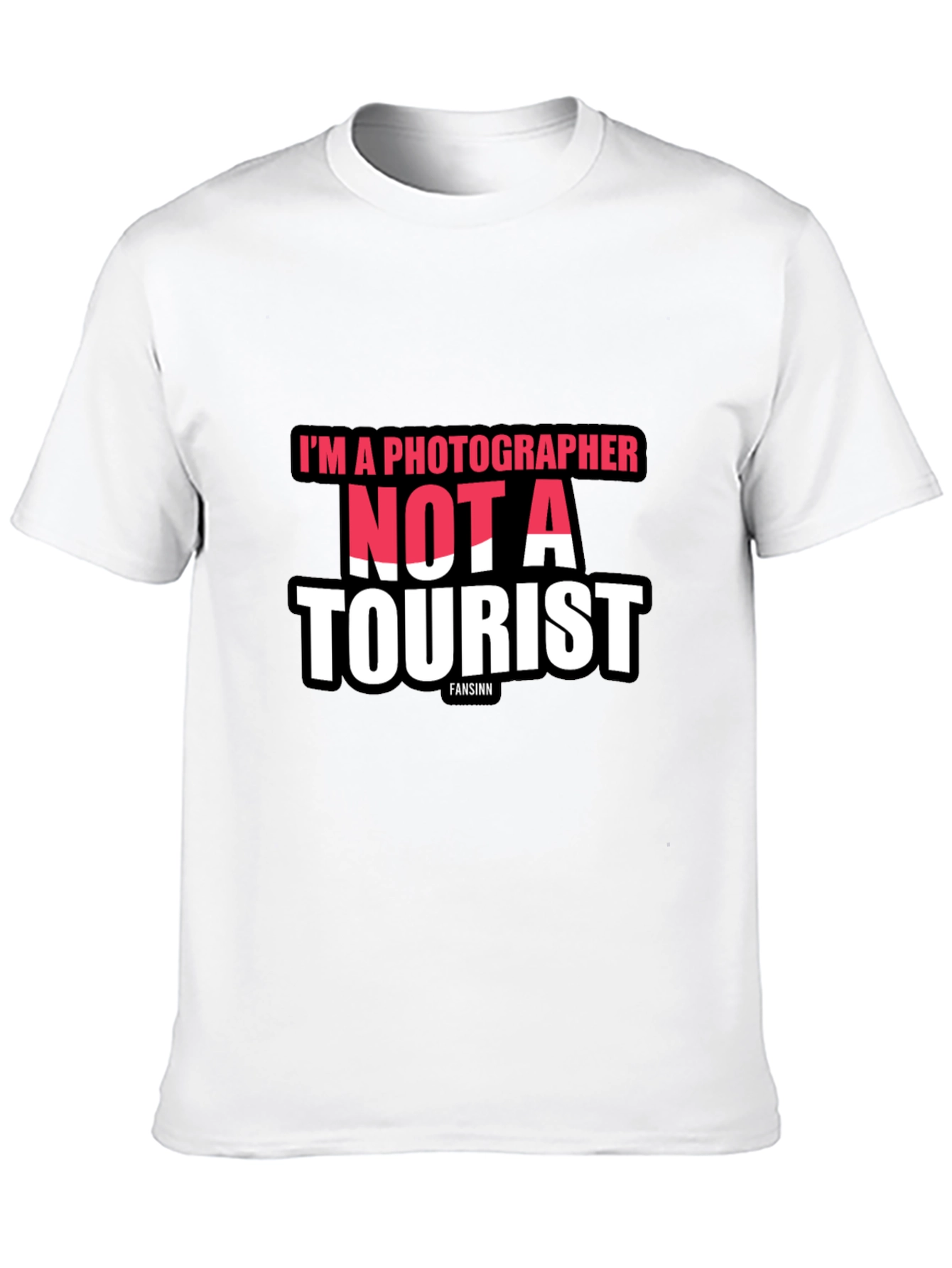 Im a Photographer Not a Tourist Black T-Shirt