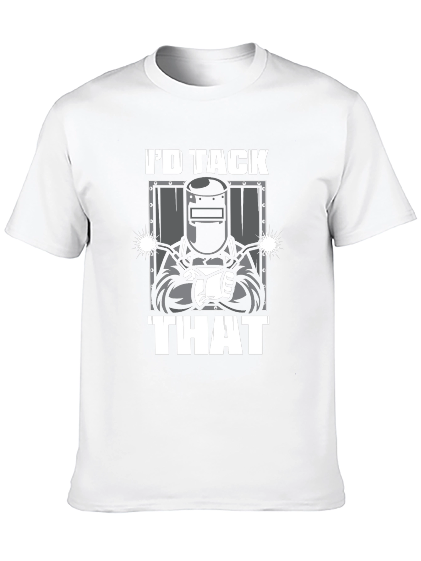 Welder Id Tack That Graphic Tee