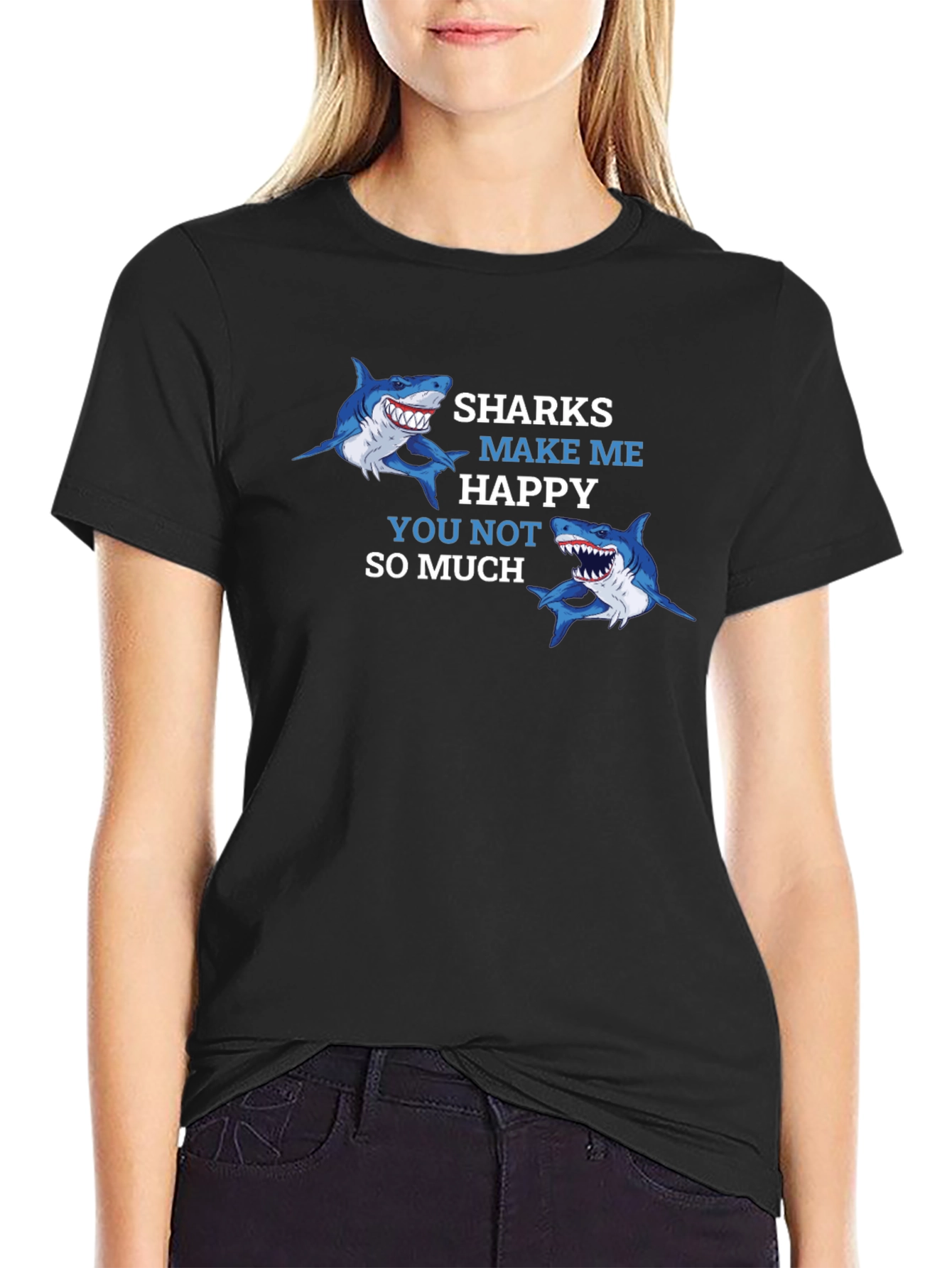 Sharks Make Me Happy T-Shirt