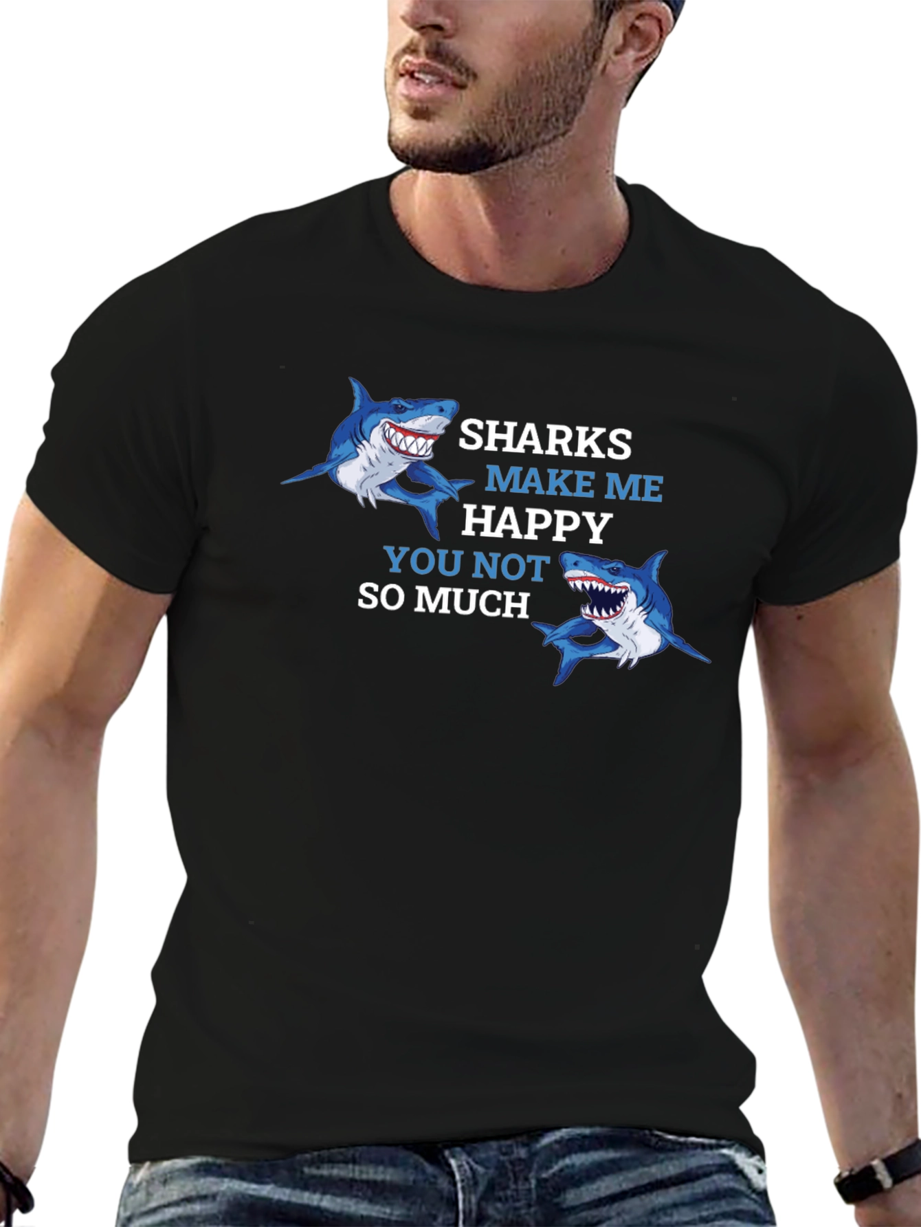 Sharks Make Me Happy T-Shirt