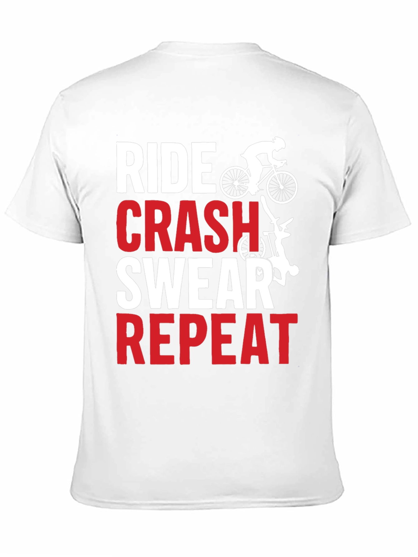 Ride Crash Swear Repeat Graphic Tee - Biker T-Shirt