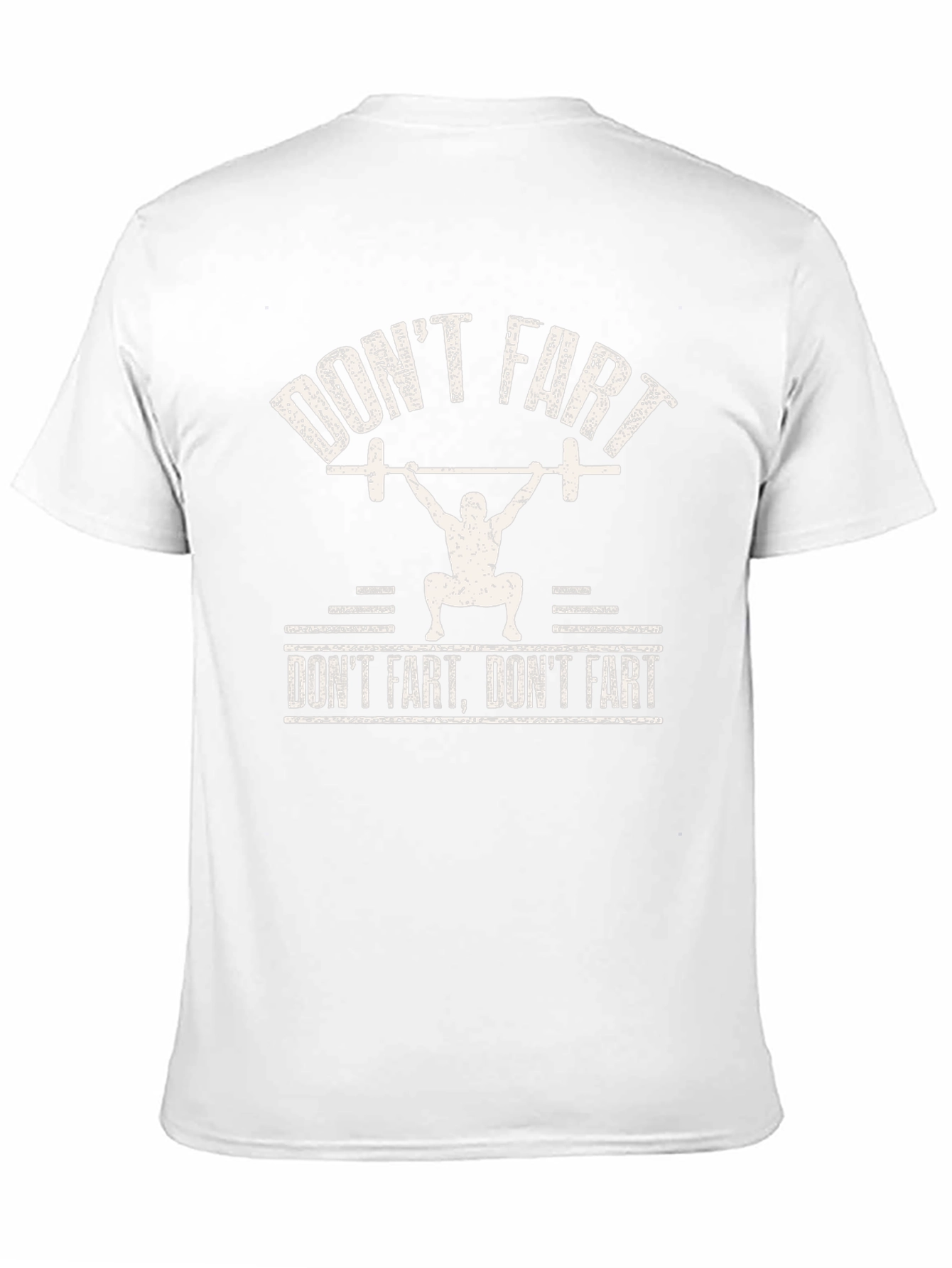Dont Fart Gym T-Shirt - Funny Workout Tee