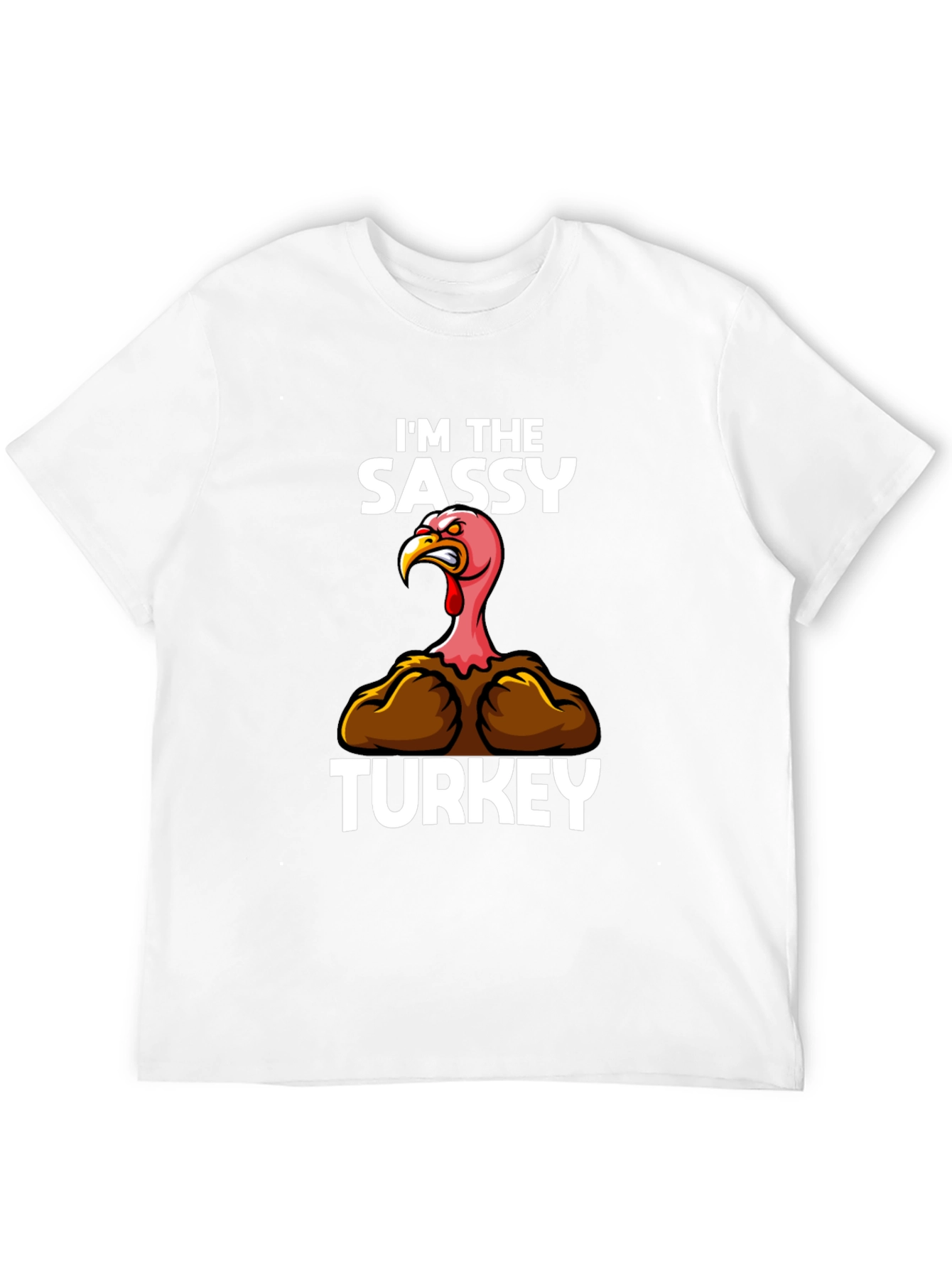 Sassy Turkey Graphic Tee - Thanksgiving Humor