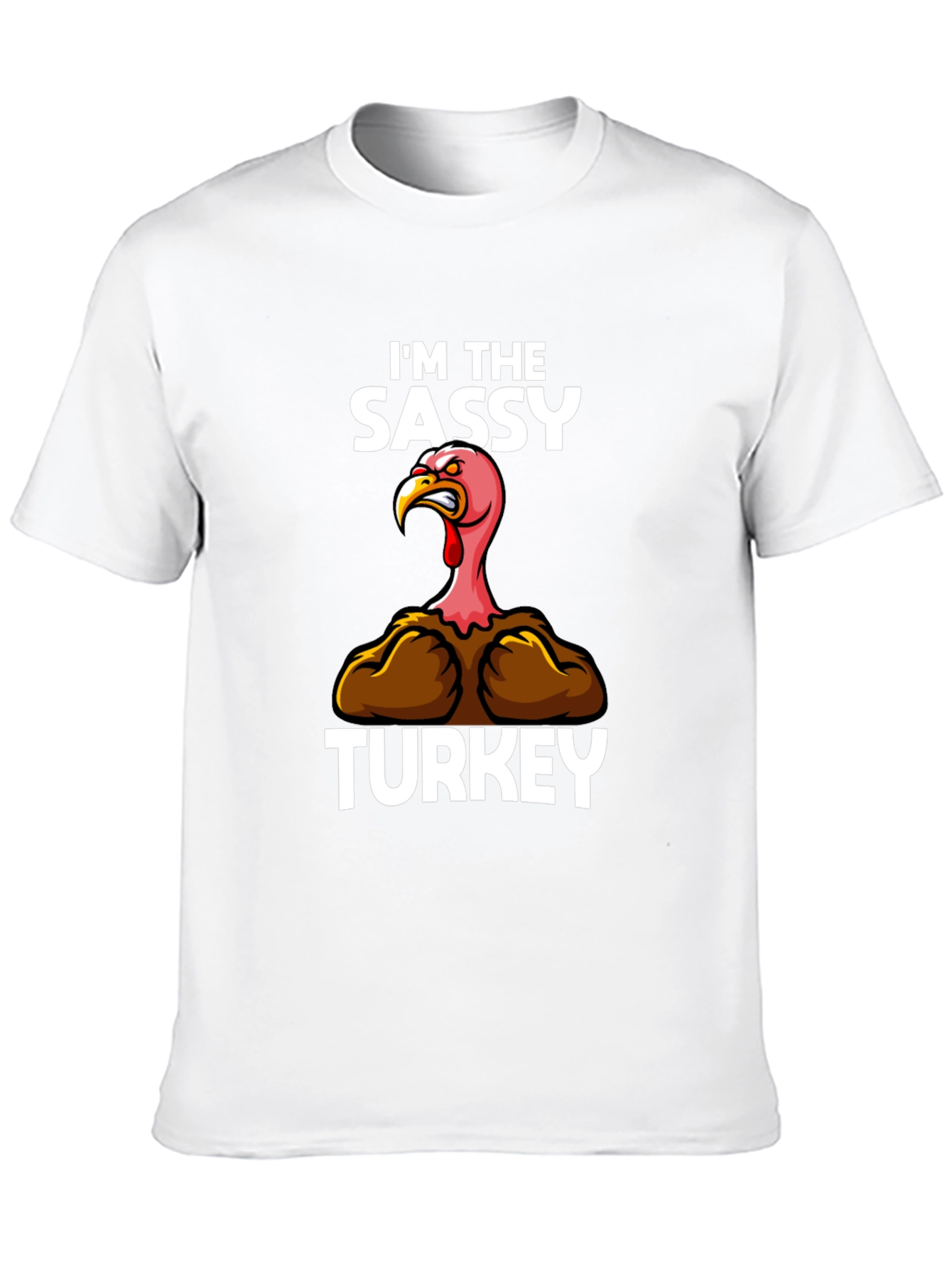 Sassy Turkey Graphic Tee - Thanksgiving Humor