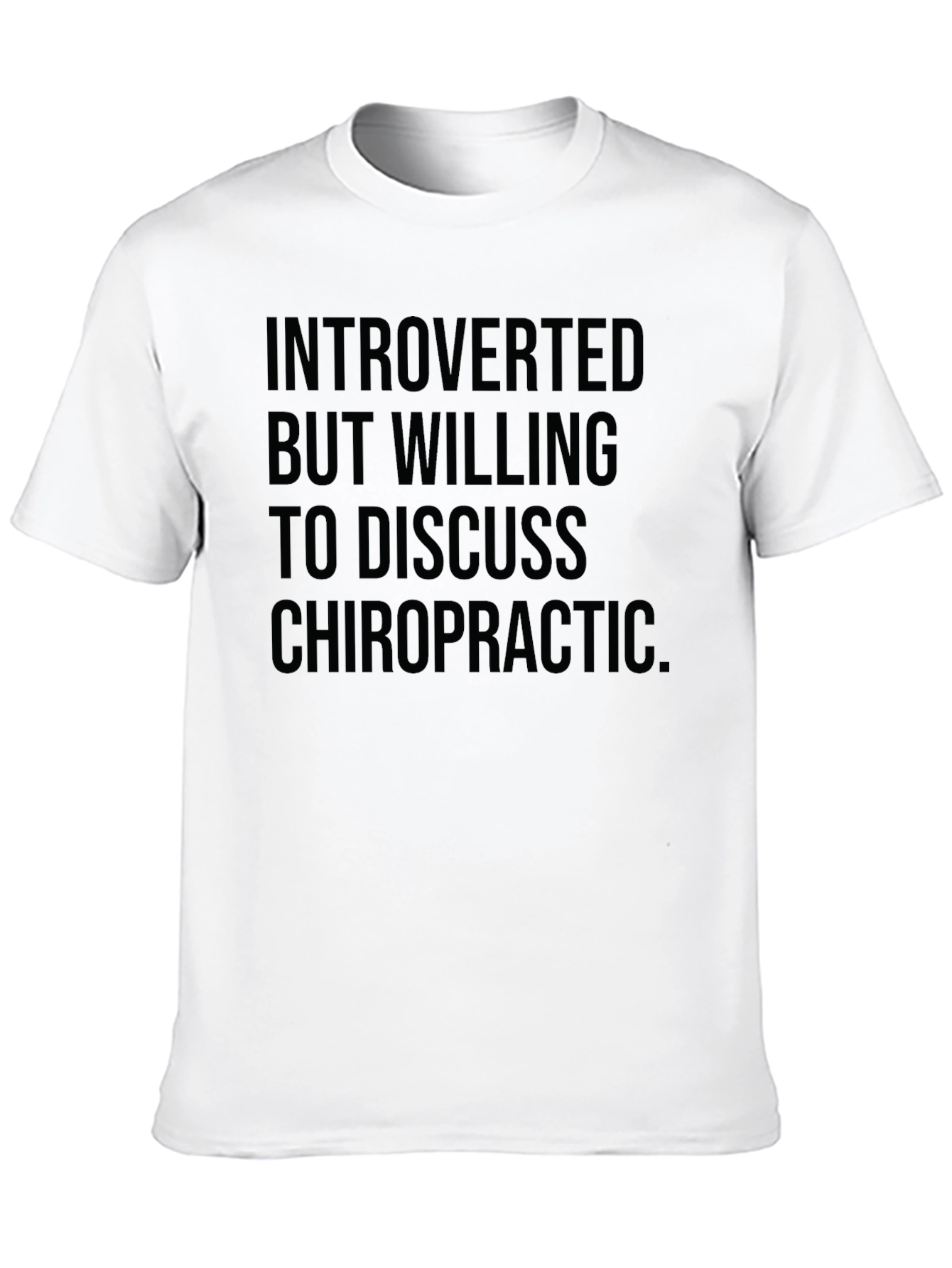 Introverted Chiropractic T-Shirt