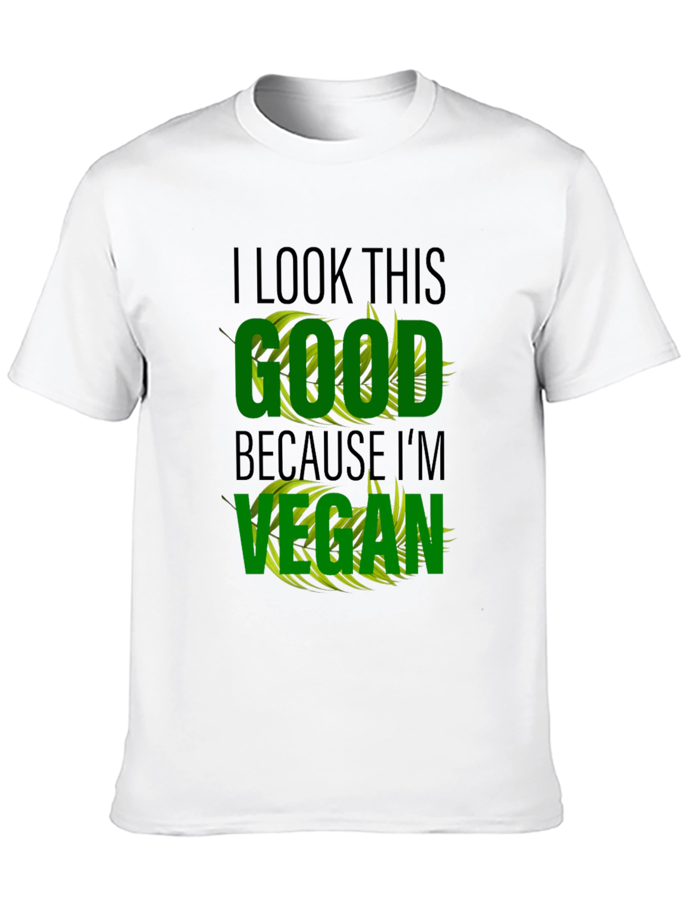 Vegan Lifestyle T-Shirt - I Look This Good