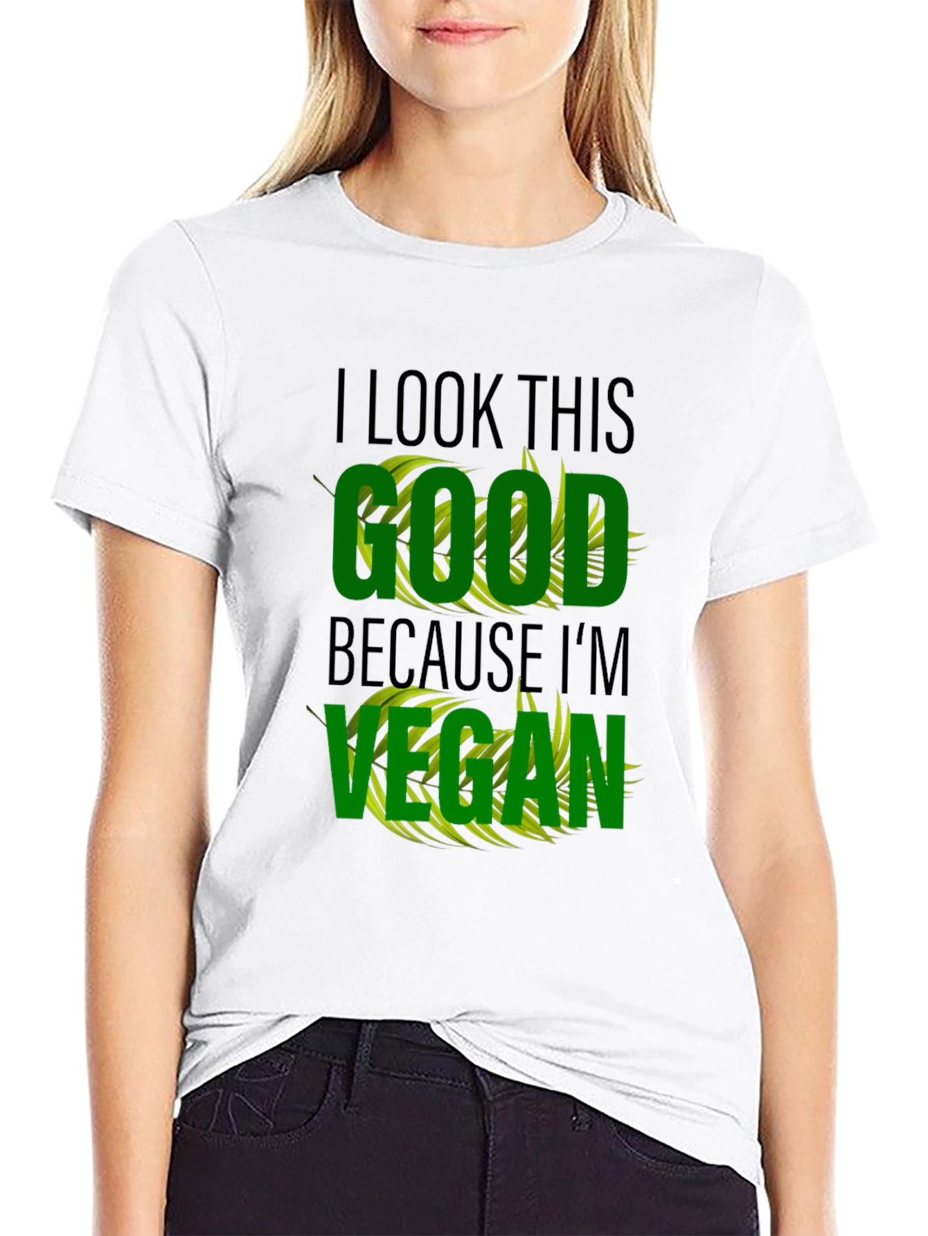 Vegan Lifestyle T-Shirt - I Look This Good