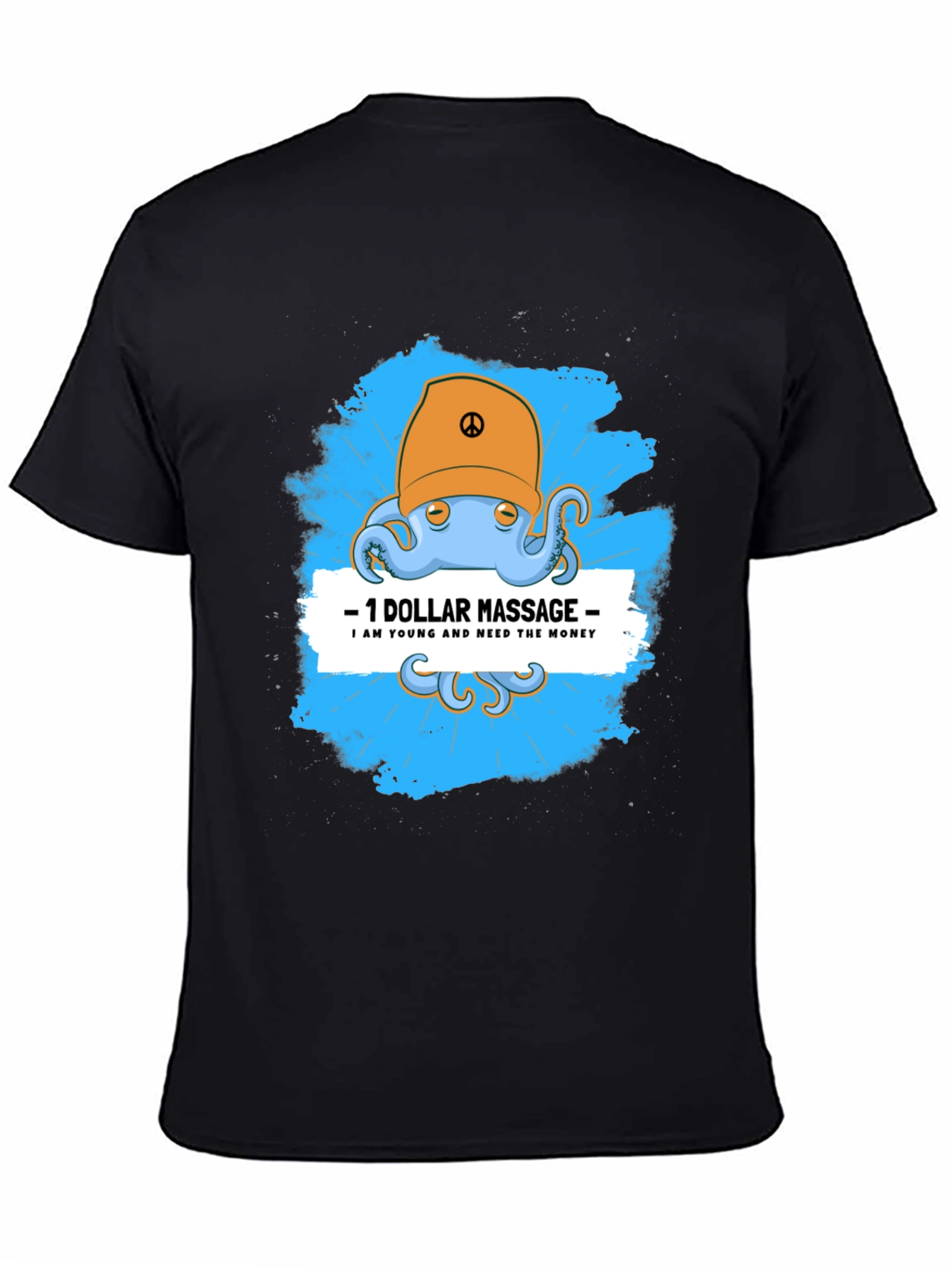 Funny Octopus Massage T-Shirt - $1 Dollar