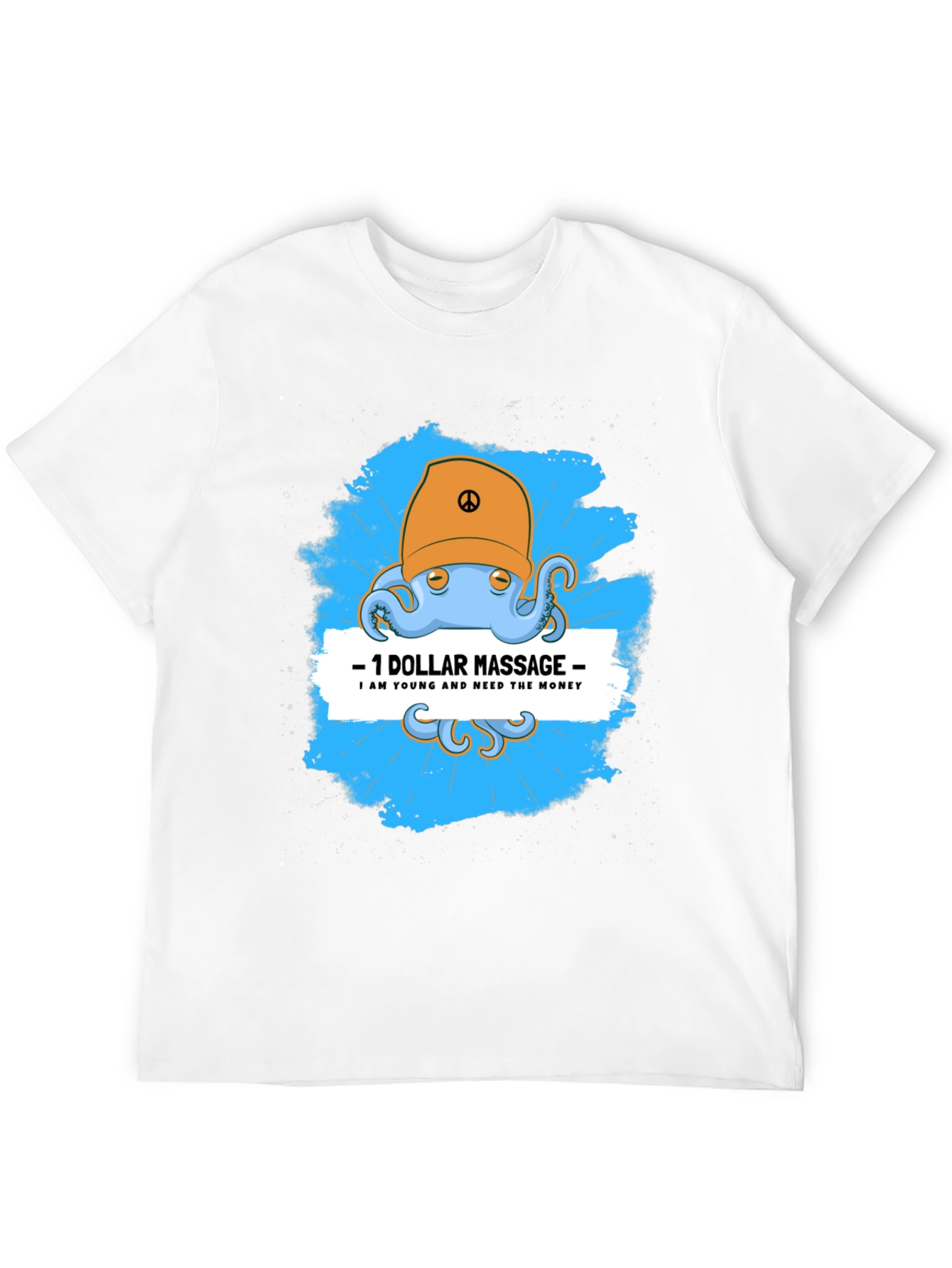 Funny Octopus Massage T-Shirt - $1 Dollar