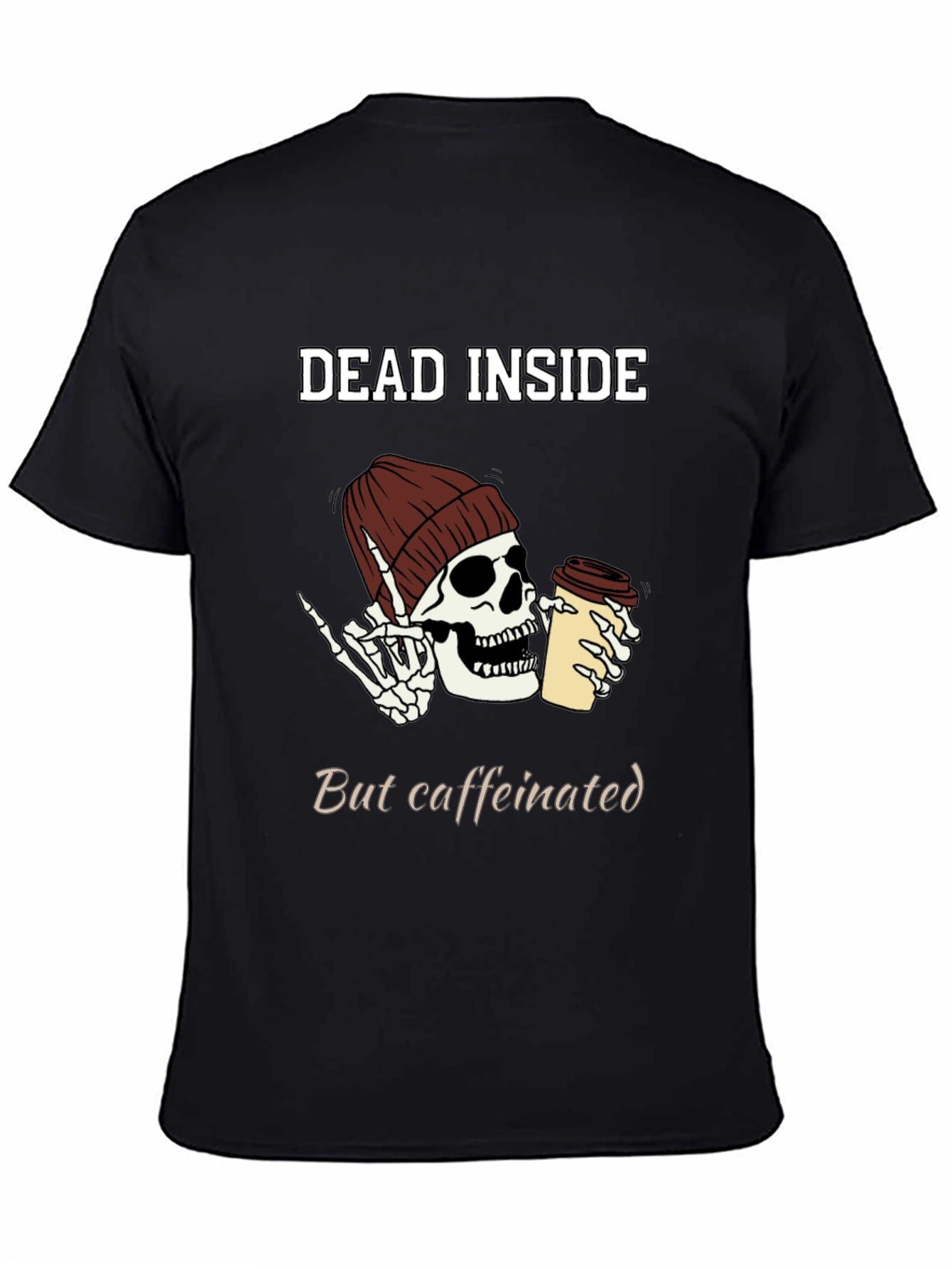 Dead Inside But Caffeinated T-Shirt