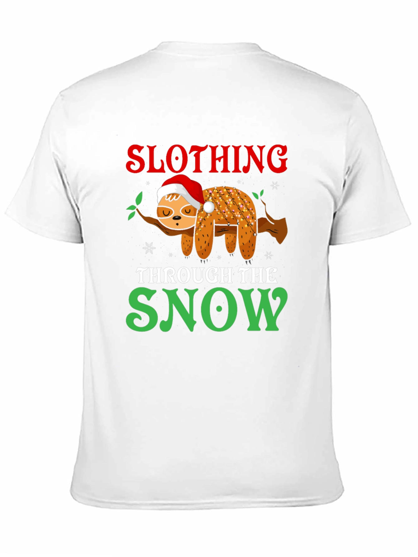 Slothing Through the Snow Holiday T-Shirt