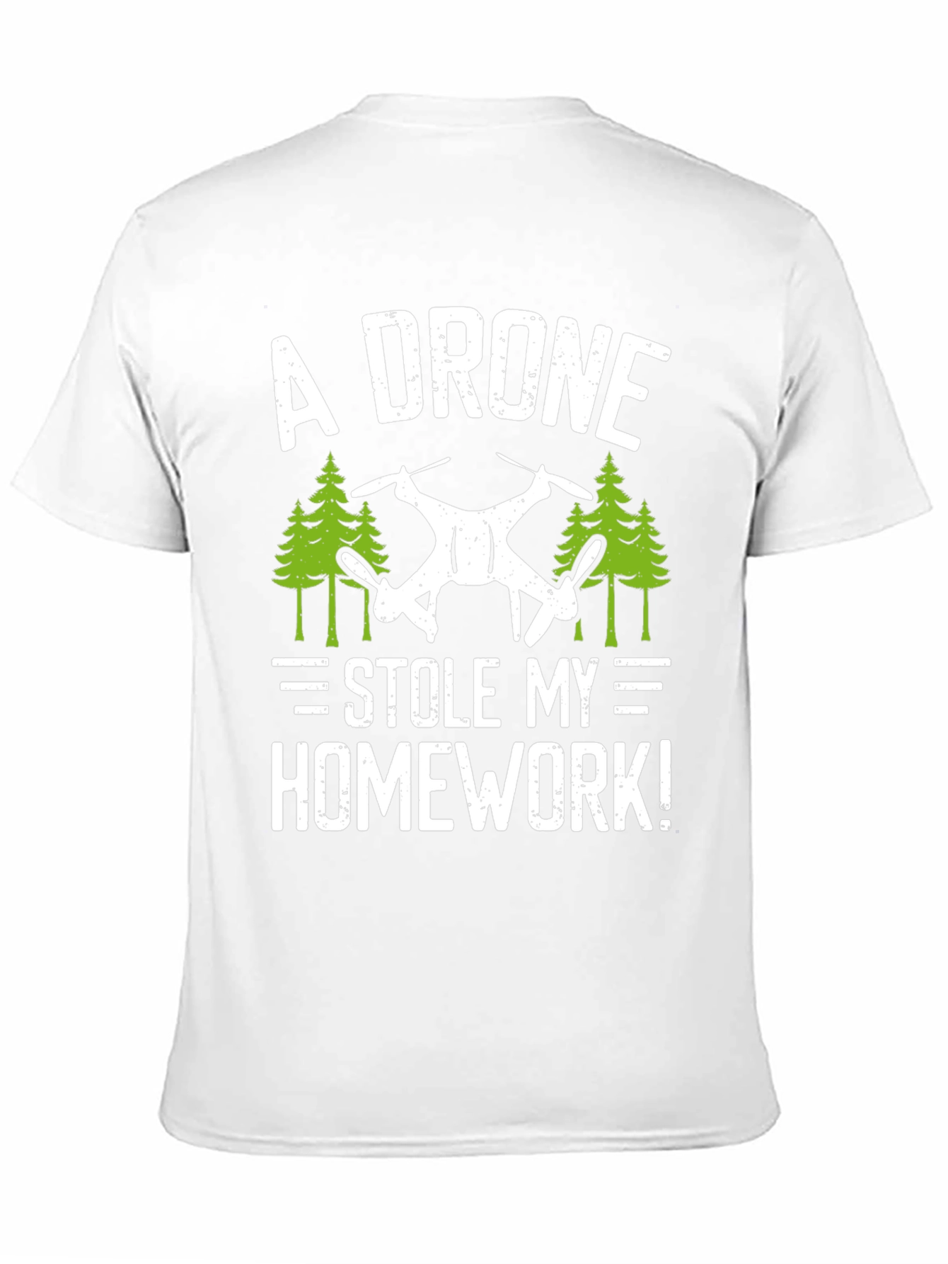 A Drone Stole My Homework! T-Shirt