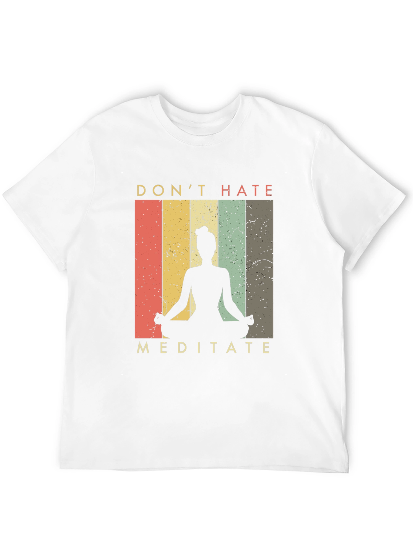 Dont Hate Meditate Graphic Tee - Yoga Shirt