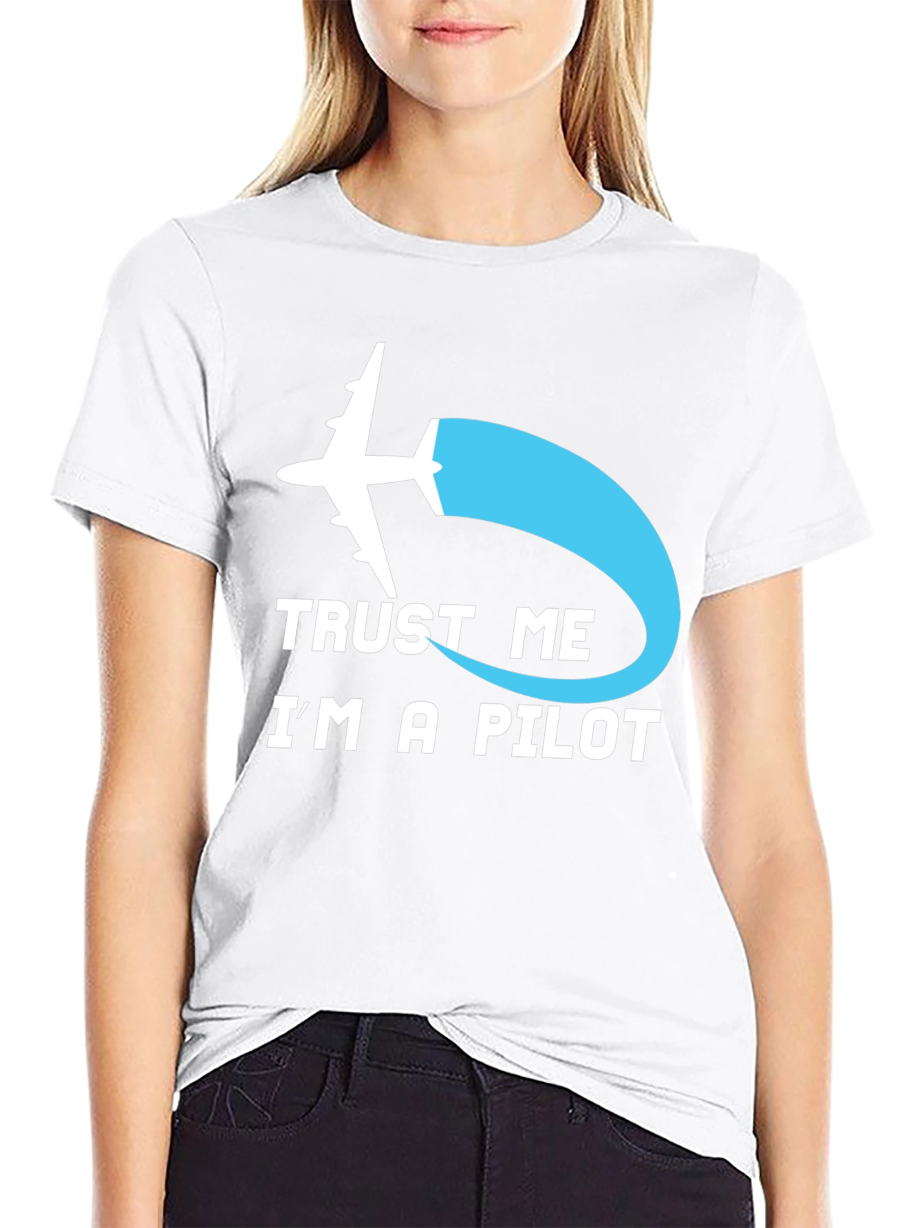 Trust Me Im A Pilot T-Shirt