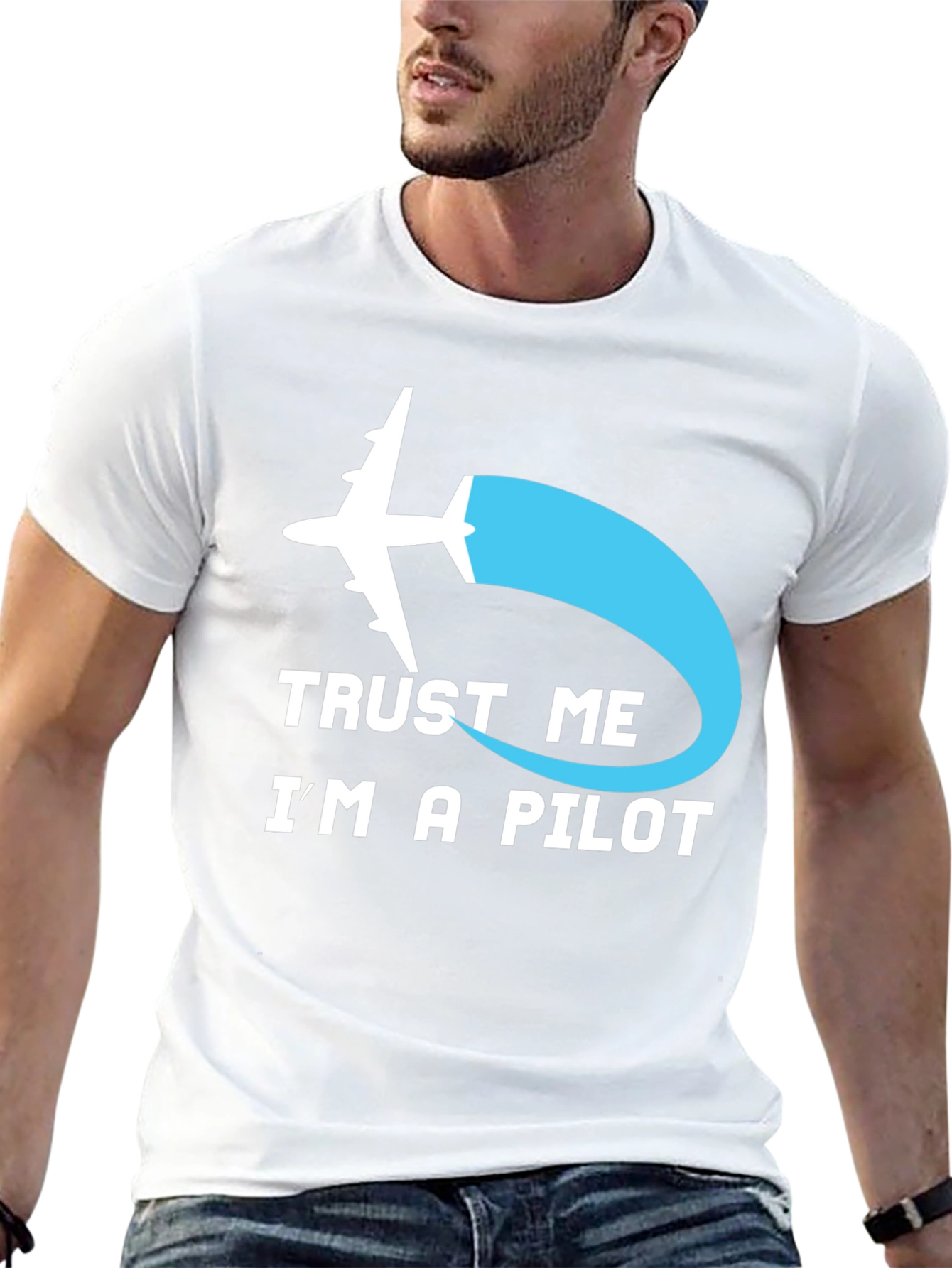 Trust Me Im A Pilot T-Shirt