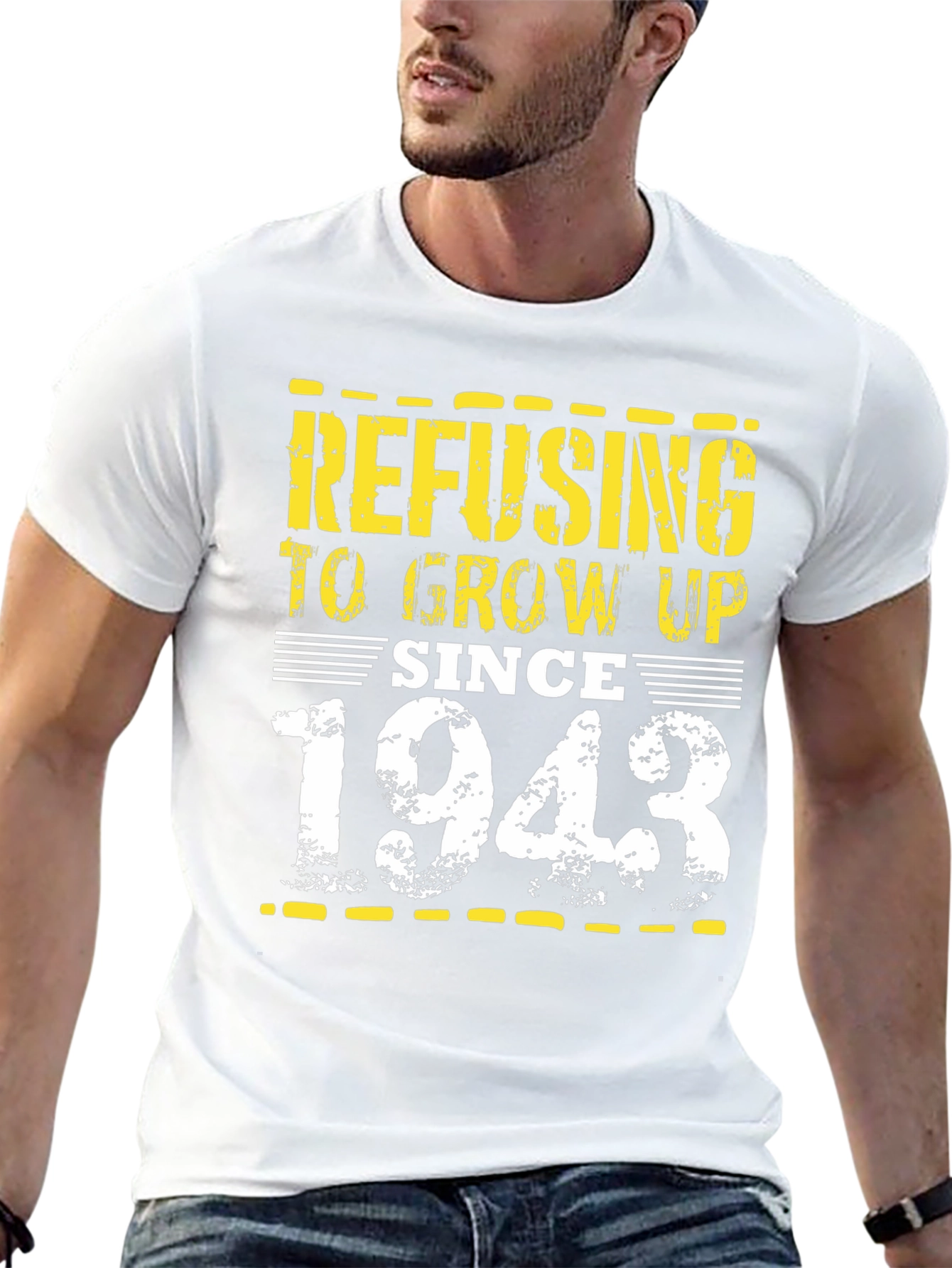 Refusing to Grow Up Since 1943 - Novelty T-Shirt