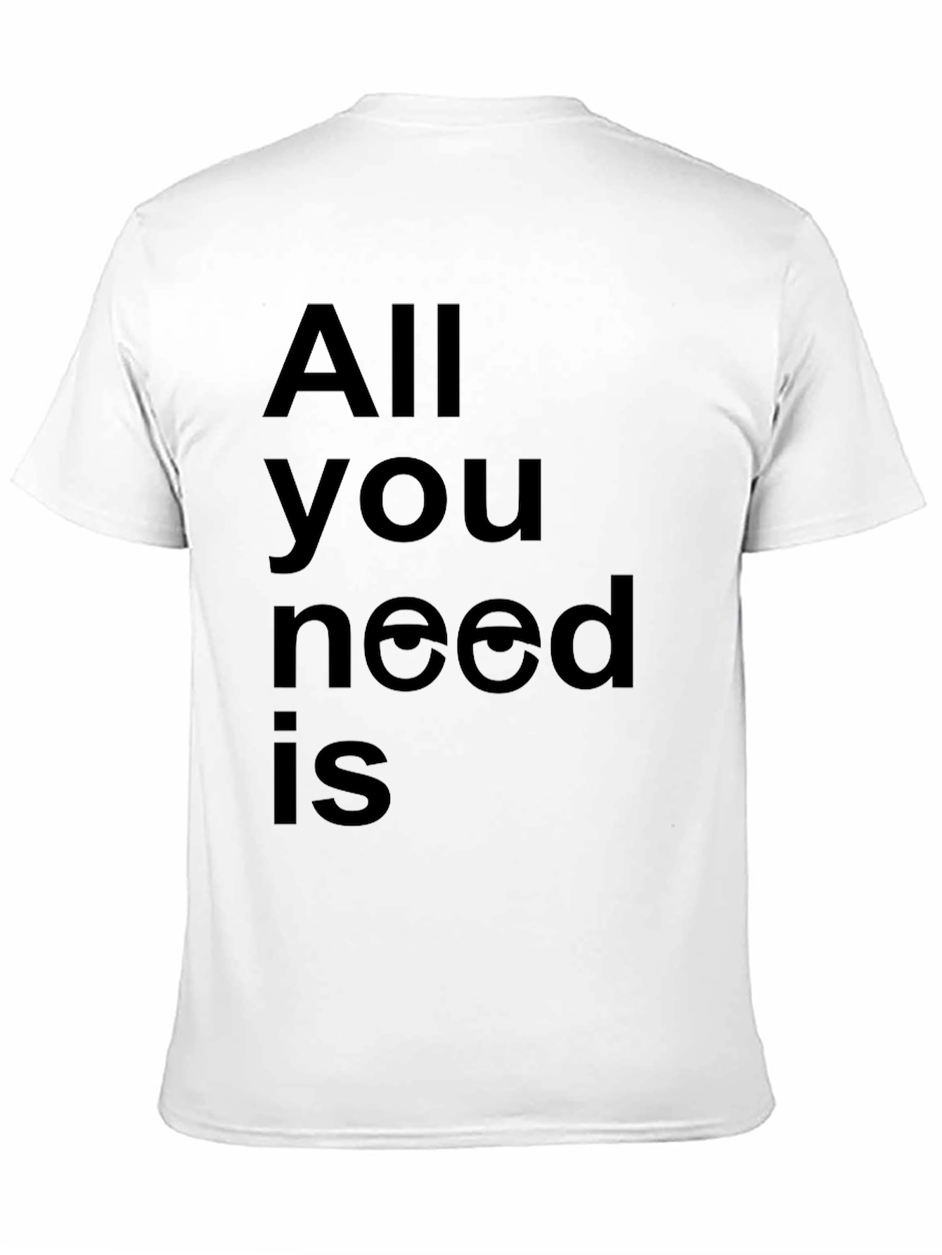All You Need Is Love T-Shirt