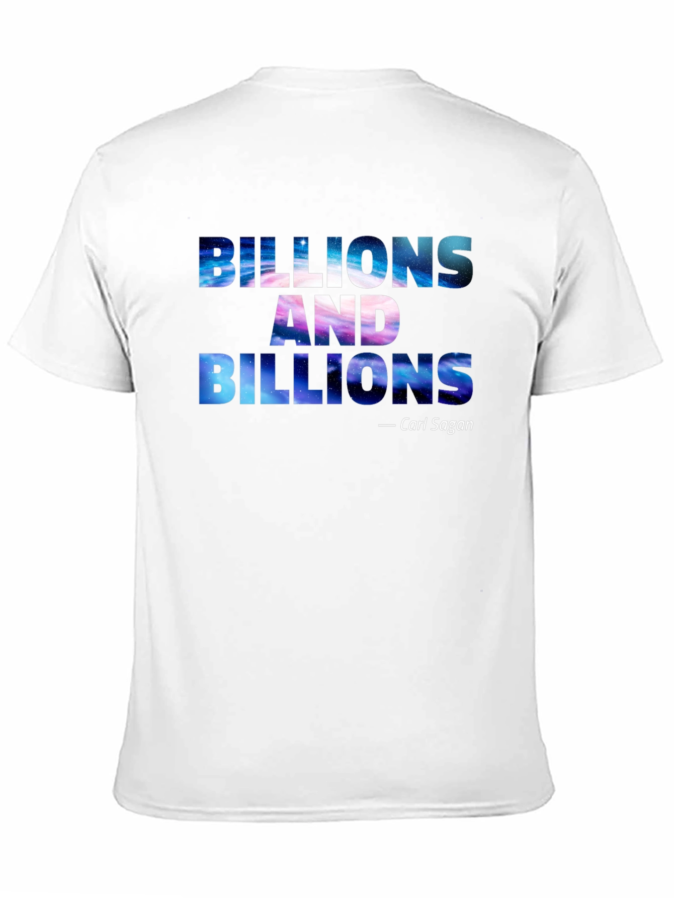 Billions And Billions Carl Sagan T-Shirt