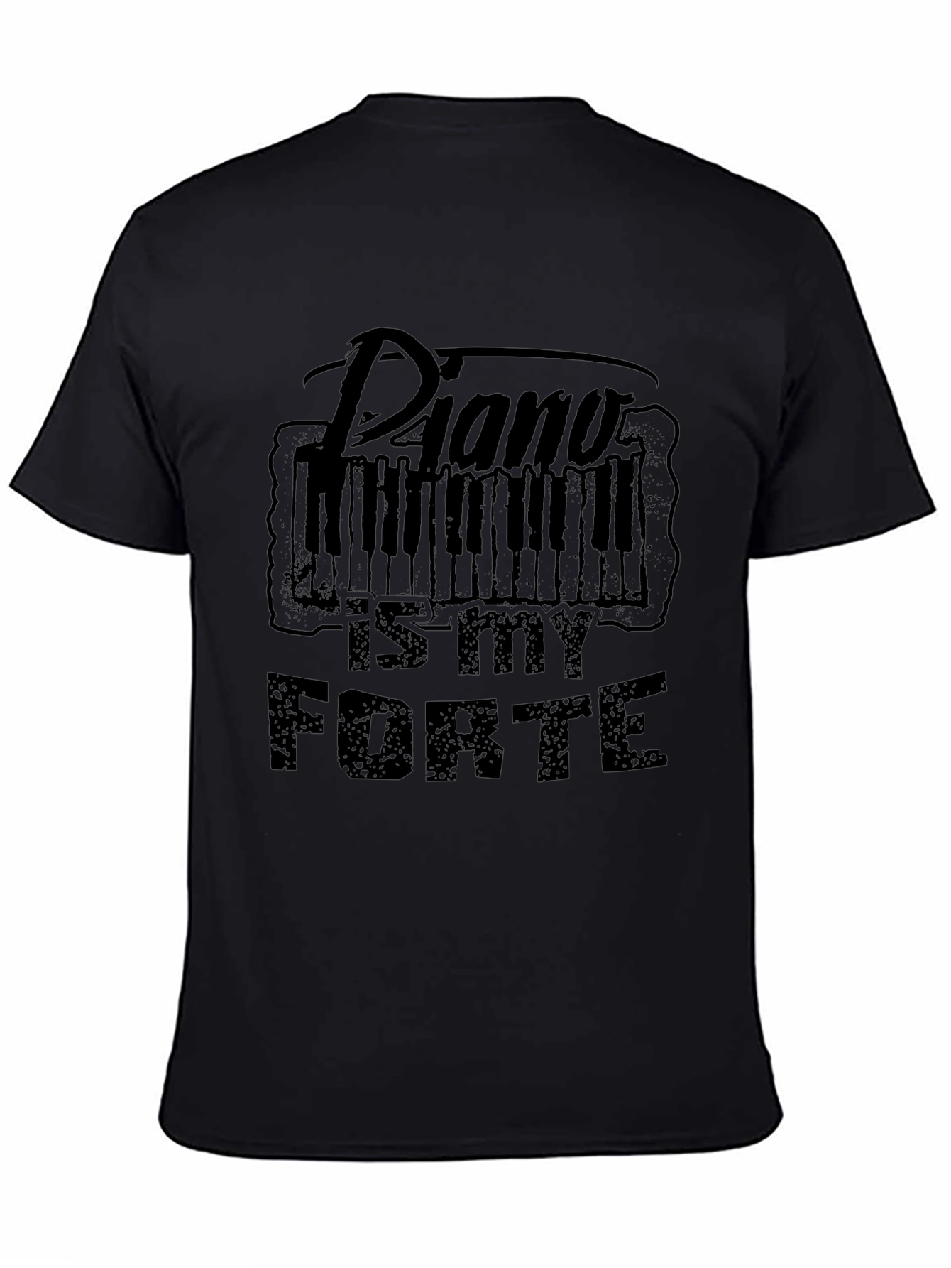Piano Is My Forte Black T-Shirt