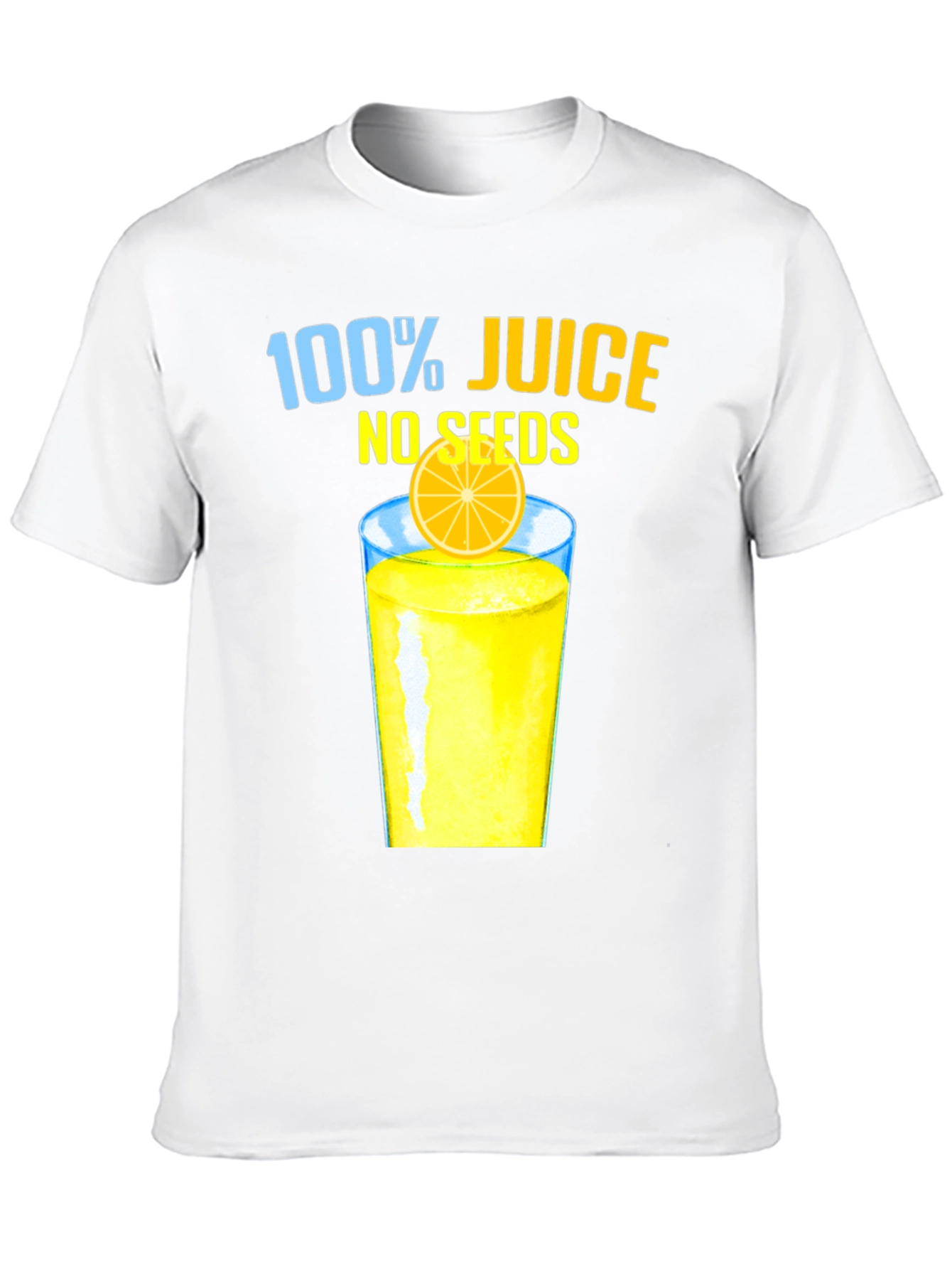 100% Juice No Seeds Graphic T-Shirt