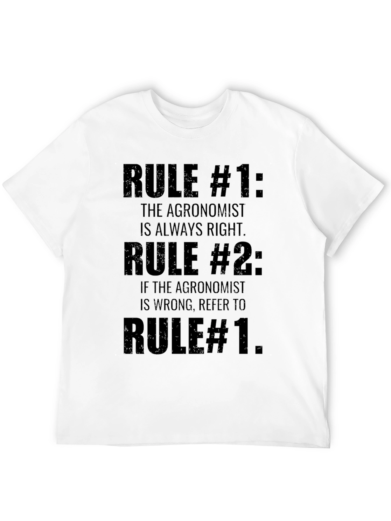 Agronomist Rules T-Shirt - Funny Agriculture Tee