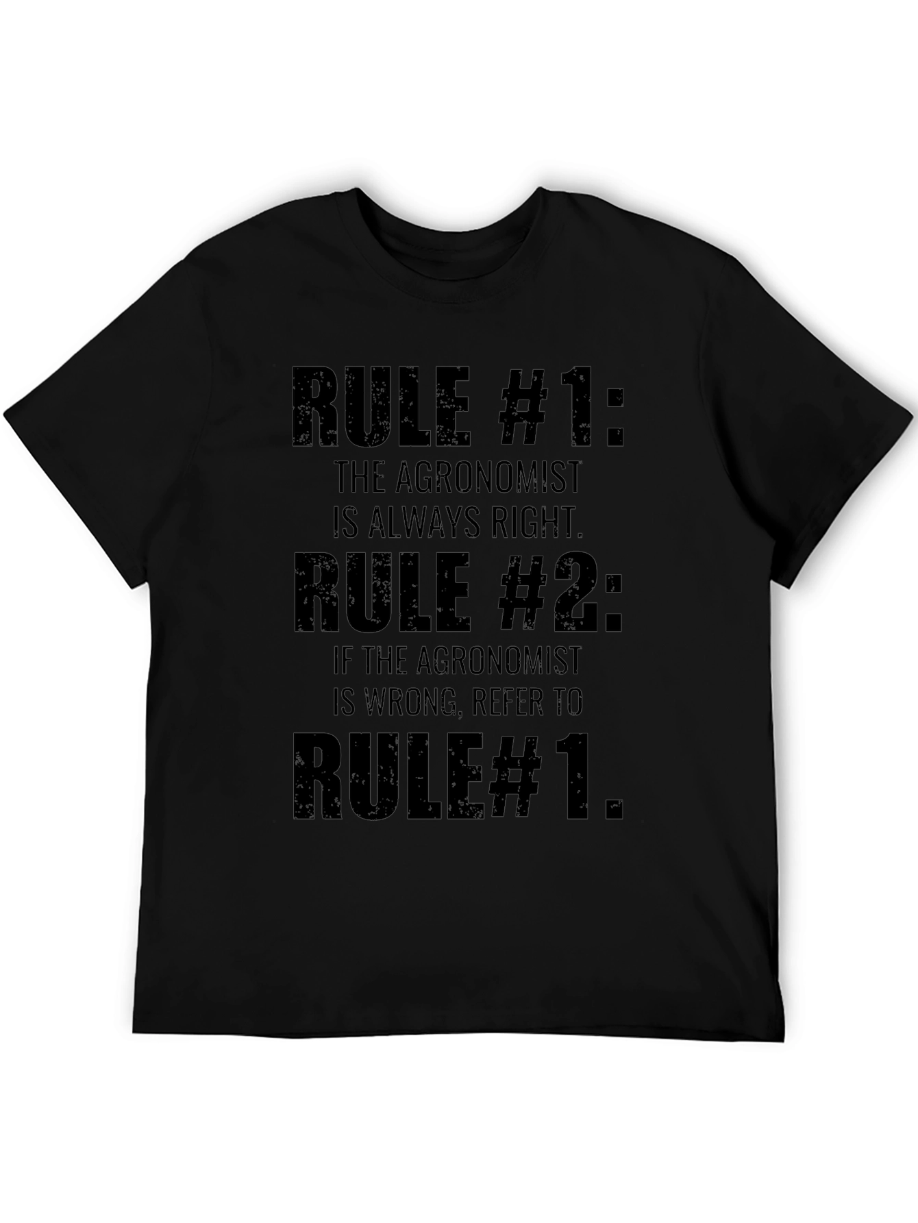 Agronomist Rules T-Shirt - Funny Agriculture Tee