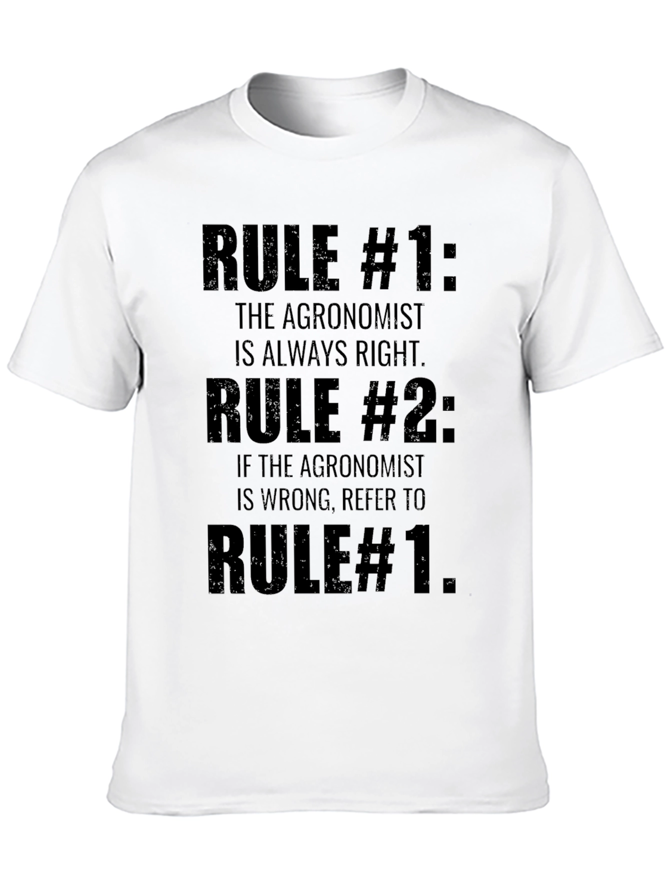 Agronomist Rules T-Shirt - Funny Agriculture Tee