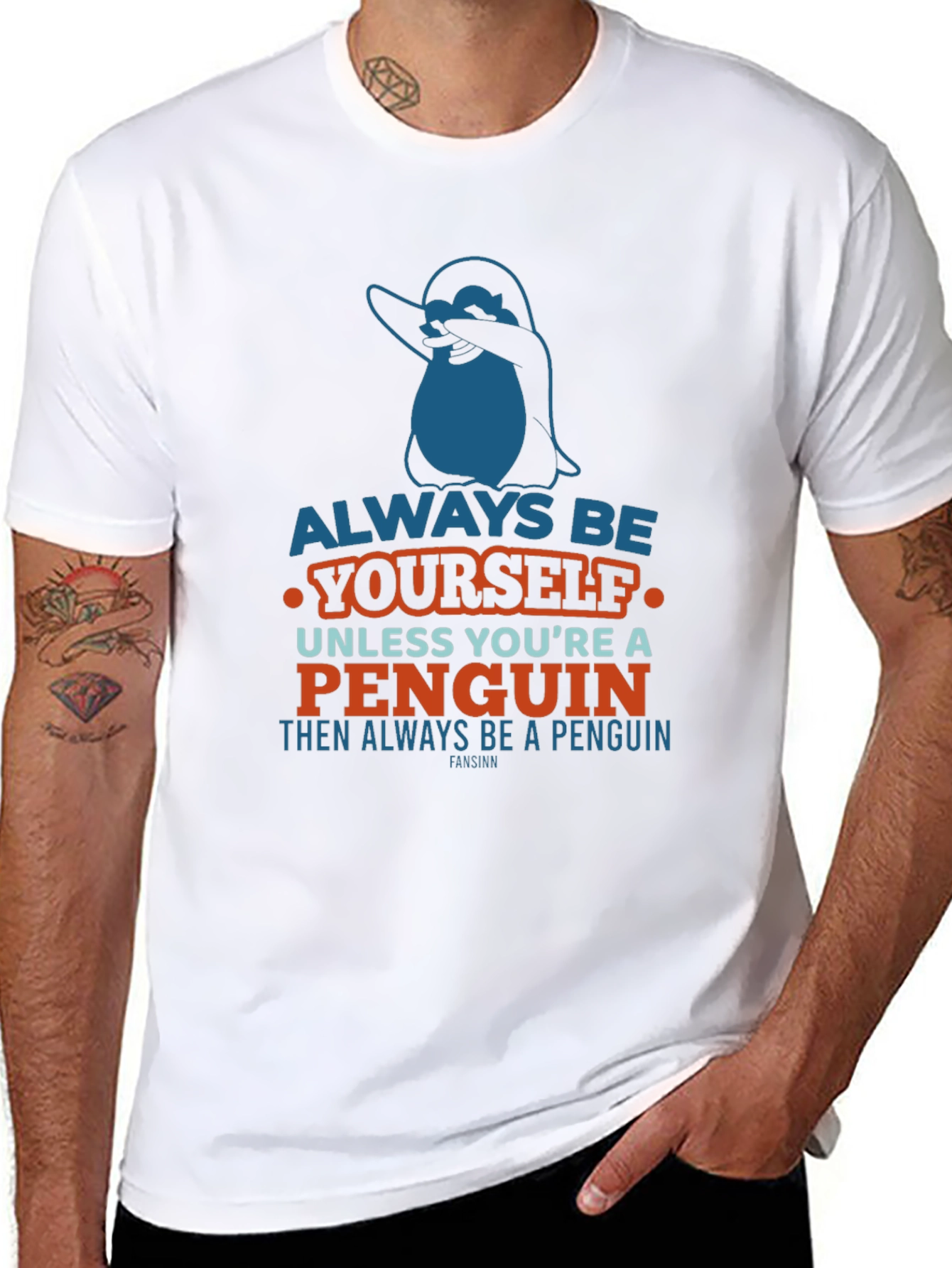 Always Be Yourself Penguin T-Shirt