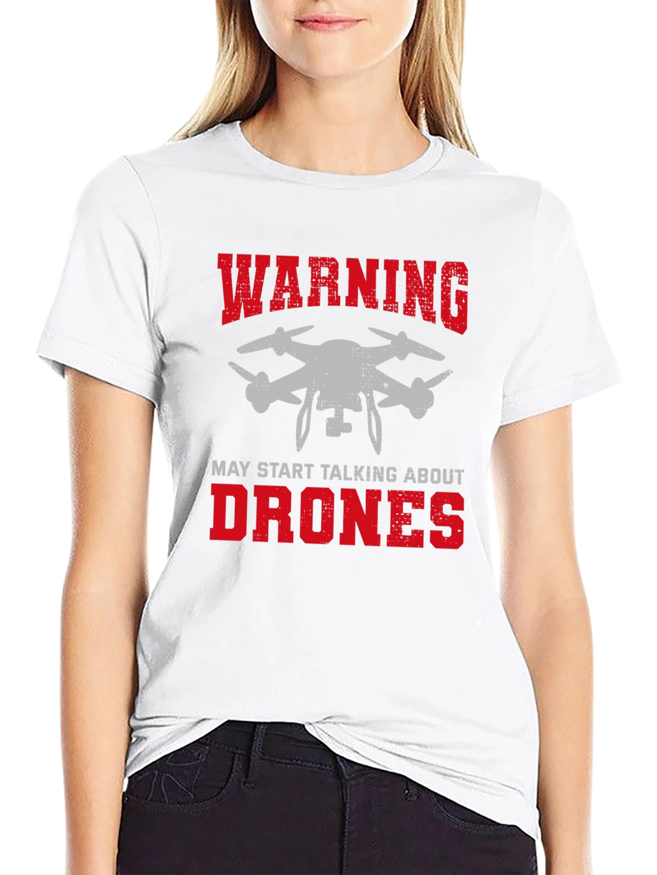Warning May Start Talking About Drones Graphic Tee