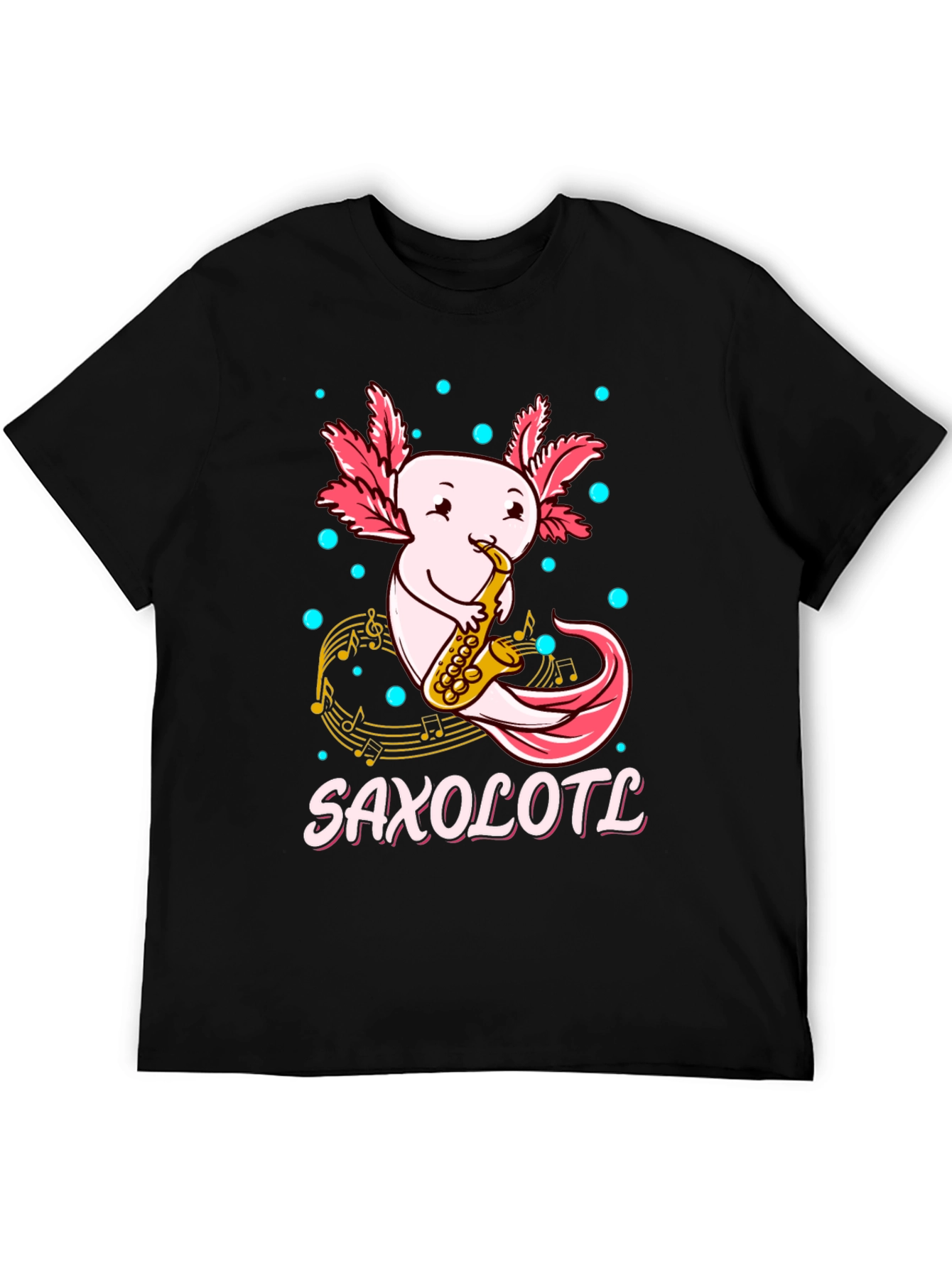 Saxolotl T-Shirt - Cute Axolotl Saxophone Player Tee