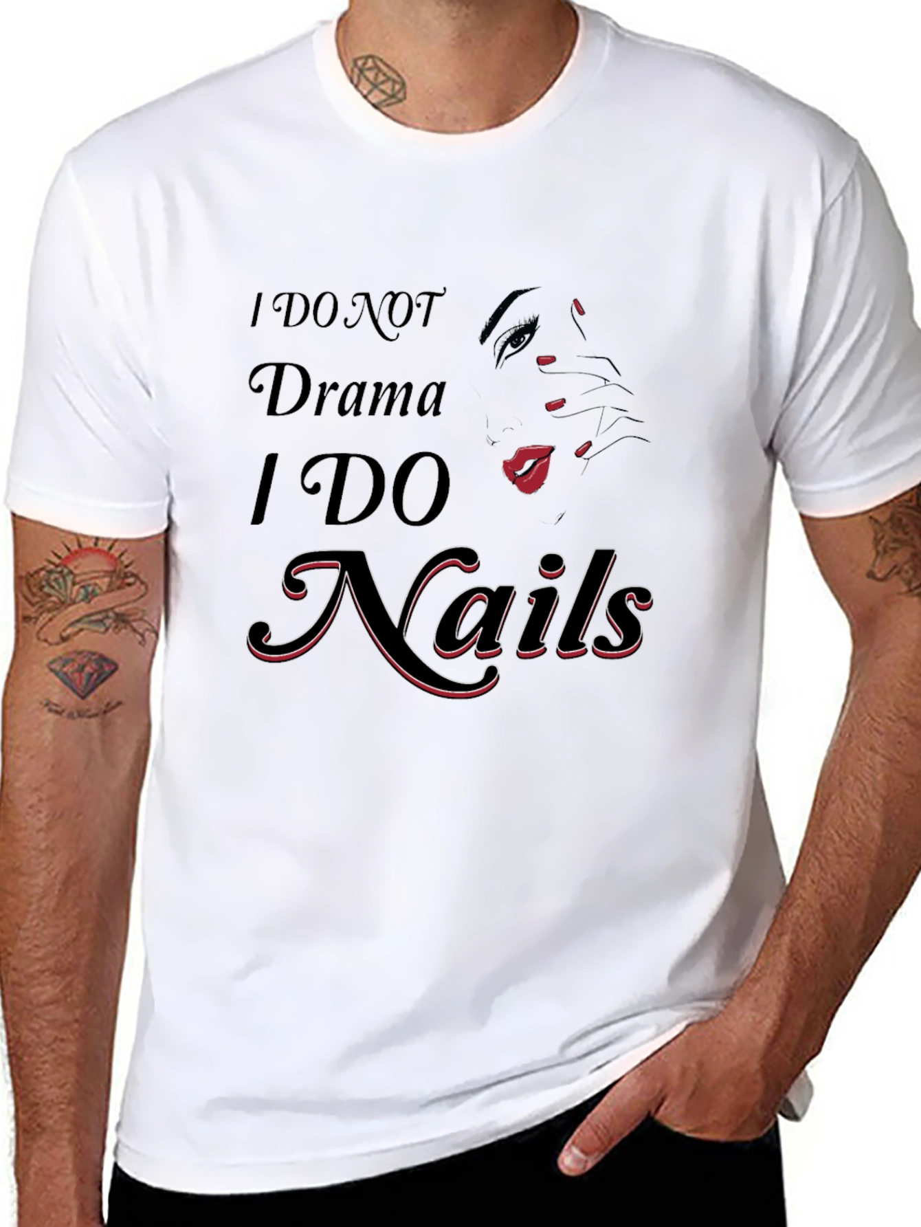I DO NOT Drama I DO Nails T-Shirt