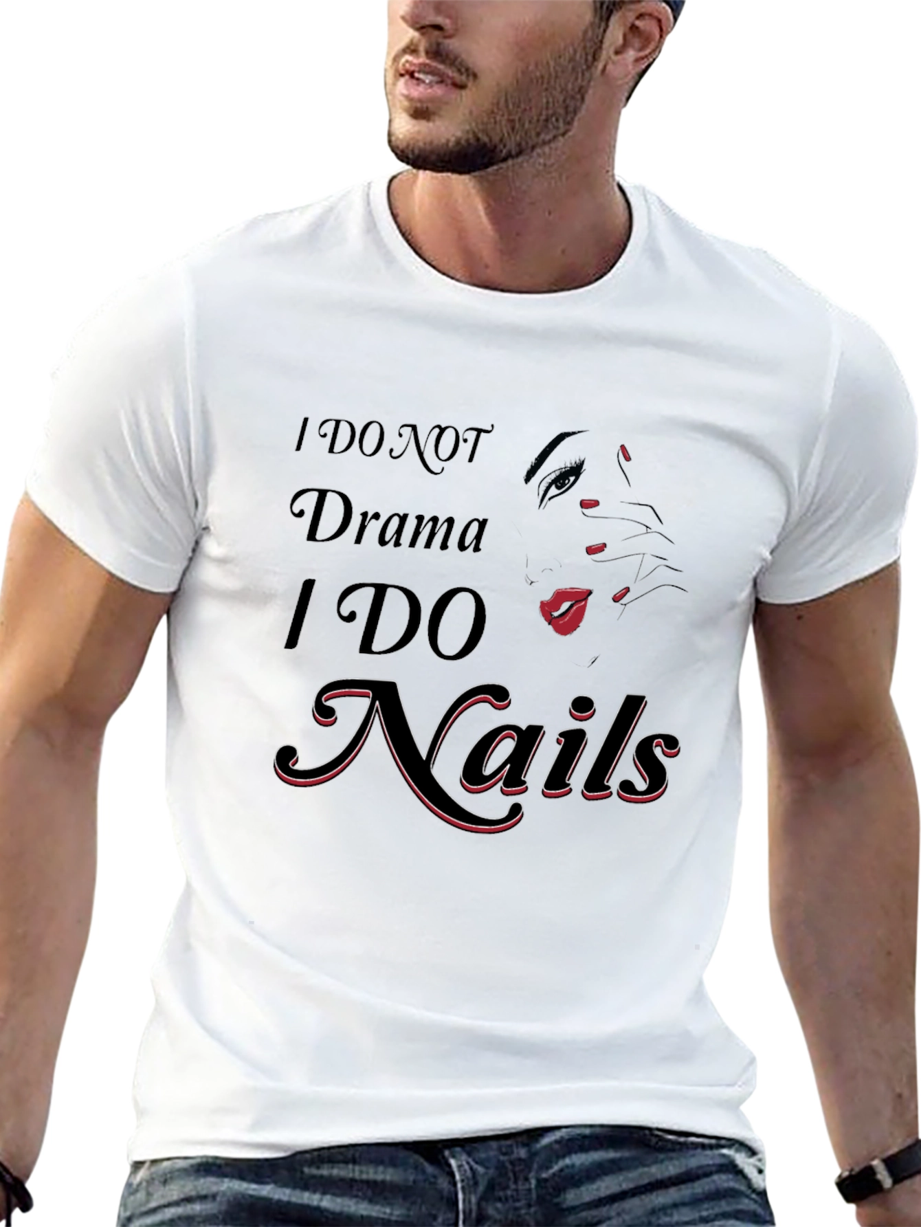 I DO NOT Drama I DO Nails T-Shirt