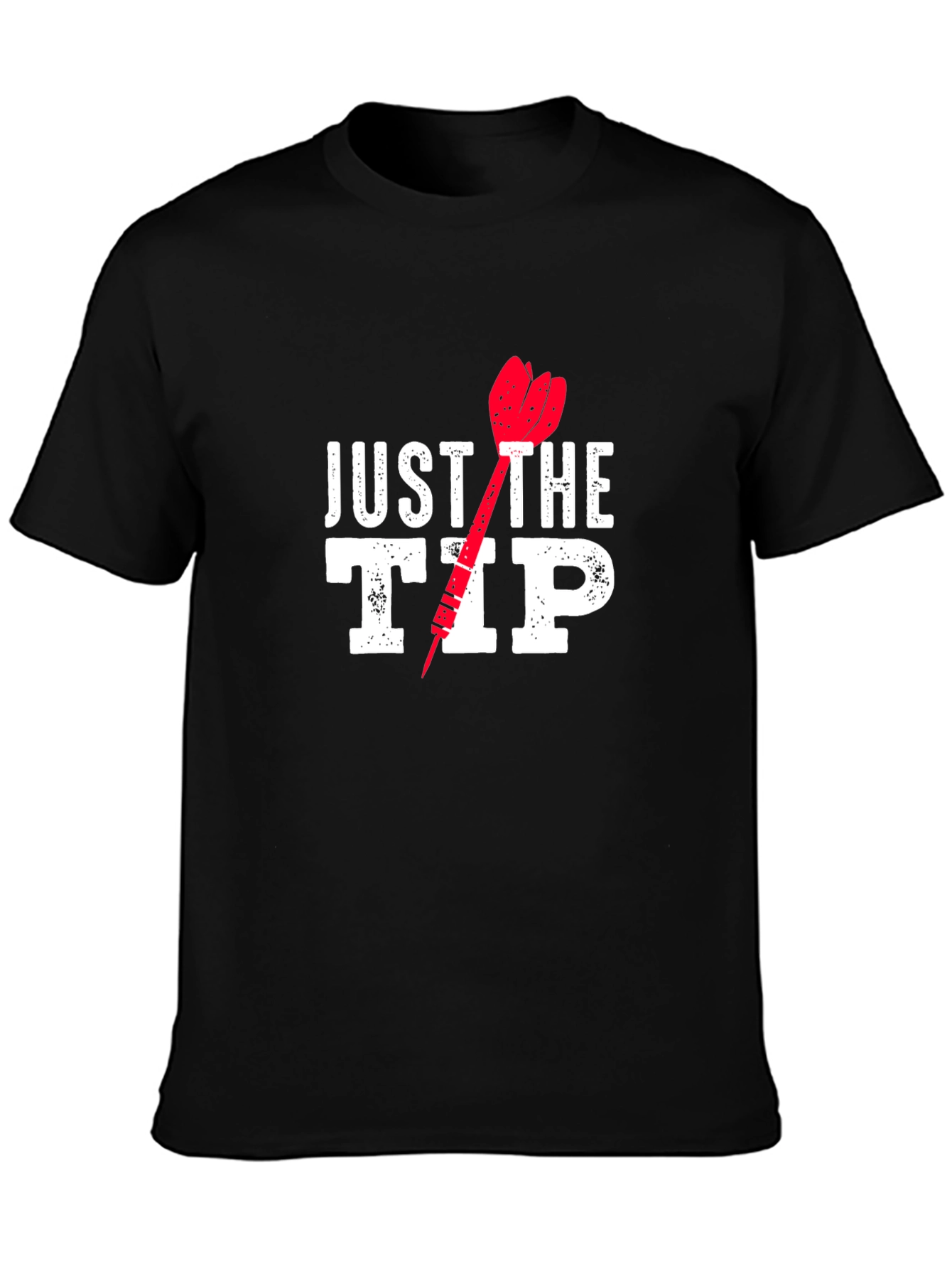 Just The Tip Funny Dart T-Shirt