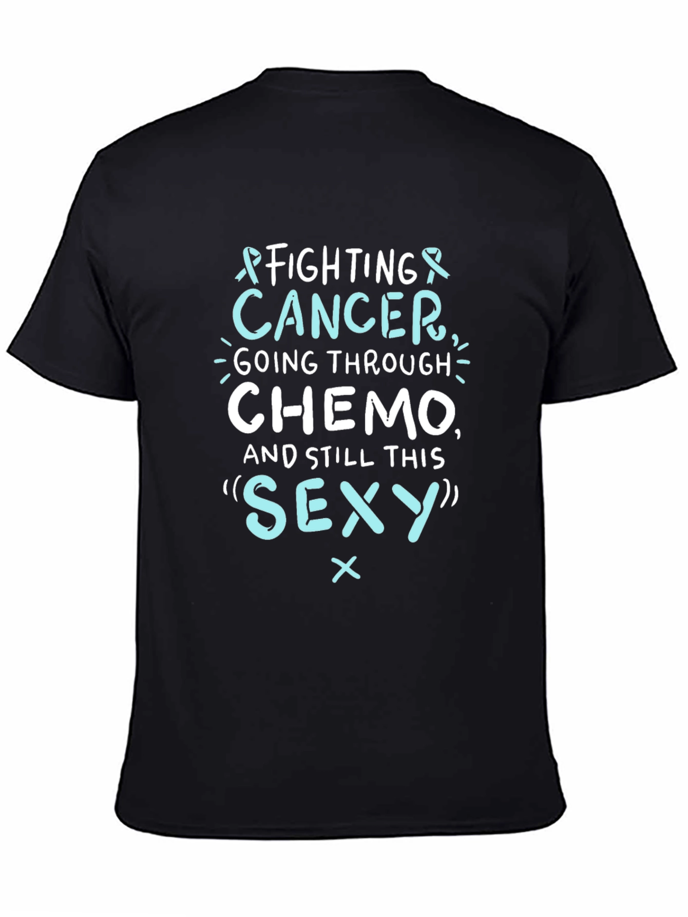 Fighting Cancer Chemo Sexy T-Shirt