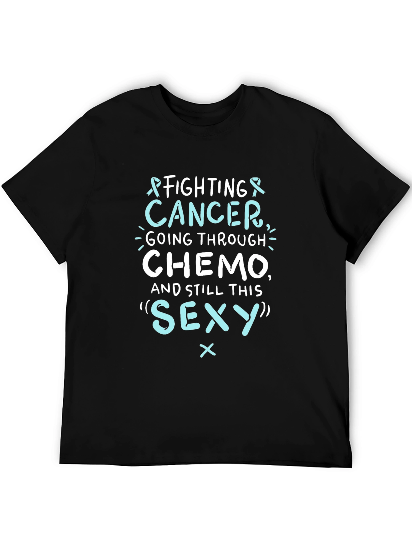 Fighting Cancer Chemo Sexy T-Shirt