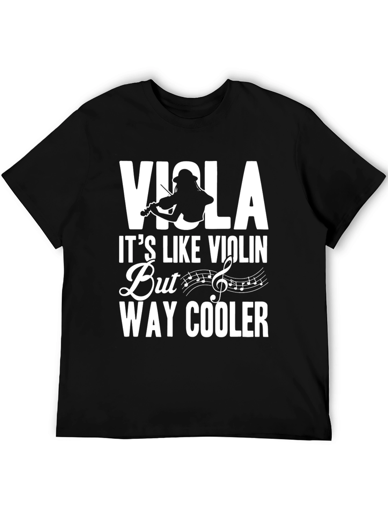 Viola - Way Cooler T-Shirt Musician Tee