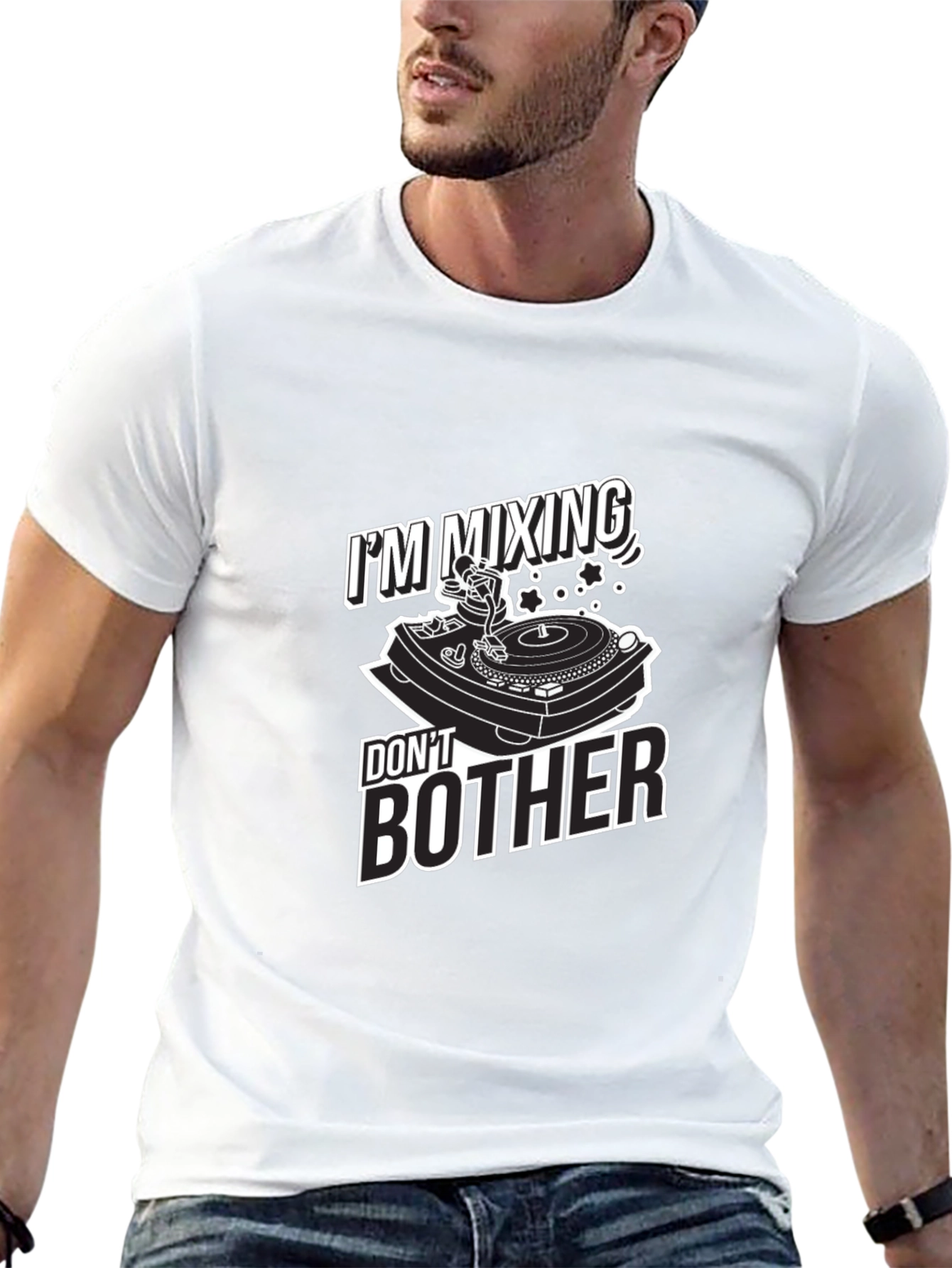 DJ Mixing Dont Bother Graphic T-Shirt