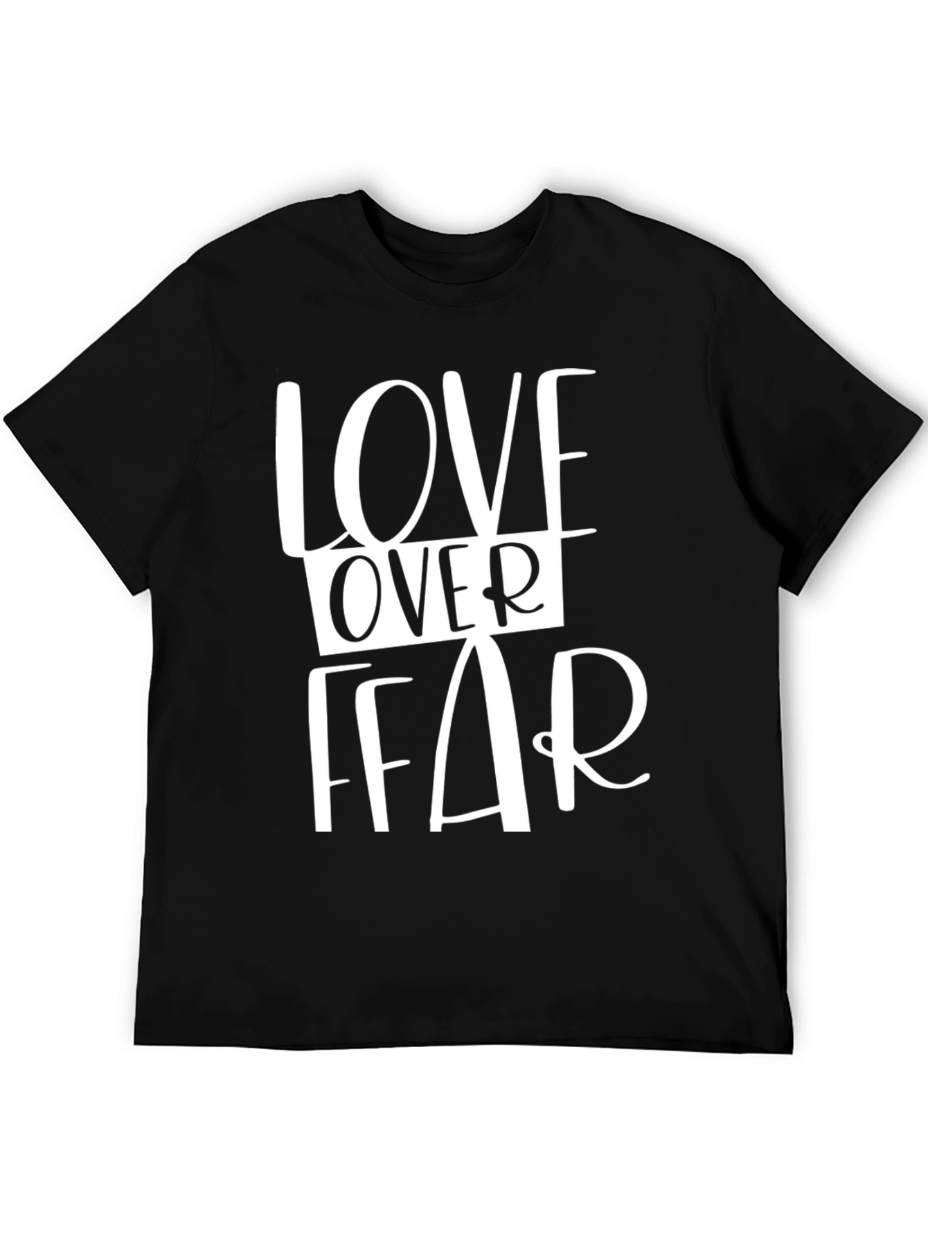 Love Over Fear Graphic T-Shirt